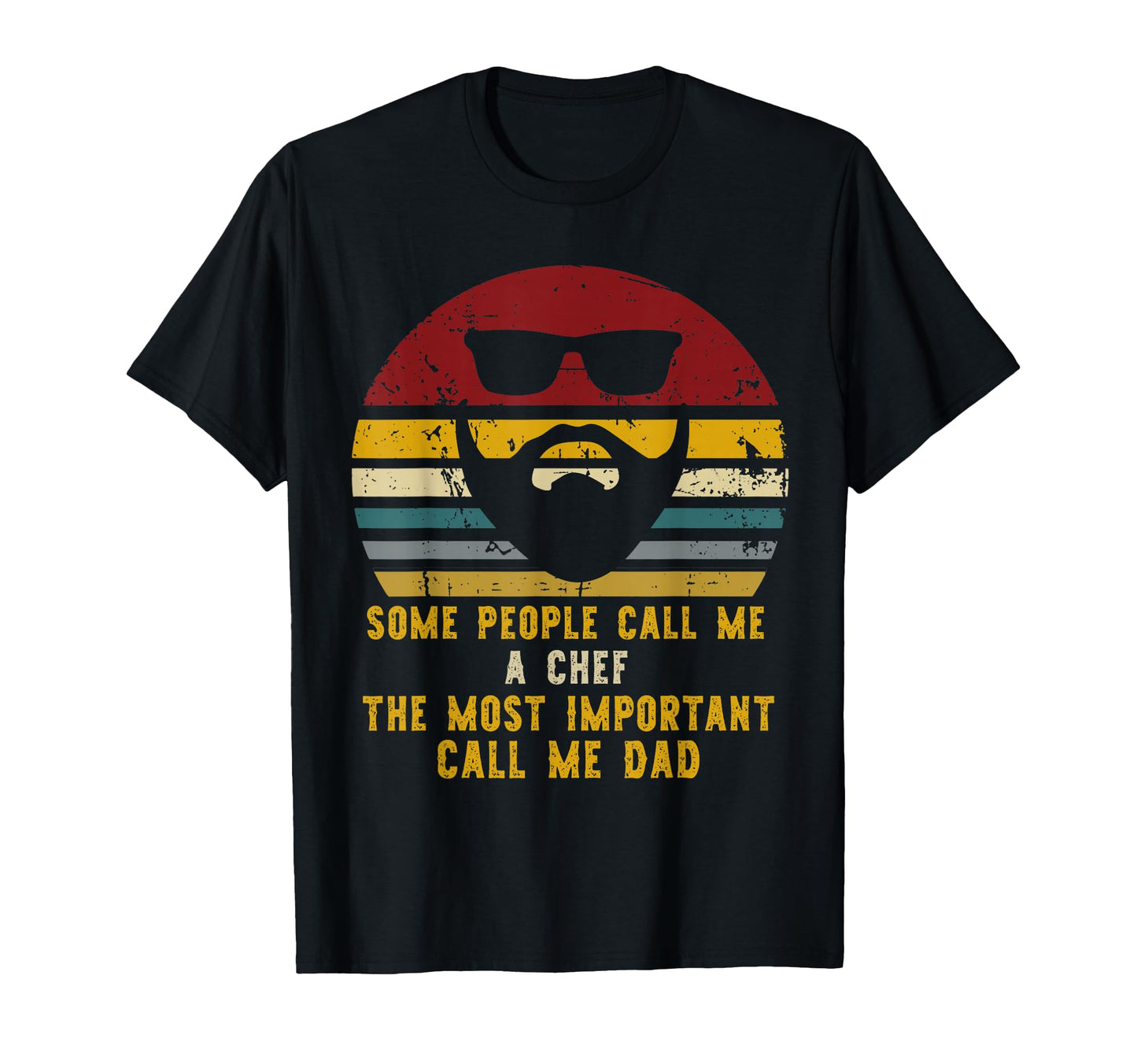 Some People Call Me Chef Rad Chef Dad T-Shirt - Aesthetic Graphic Men Women - T-Shirt, Sweatshirt, Hoodie