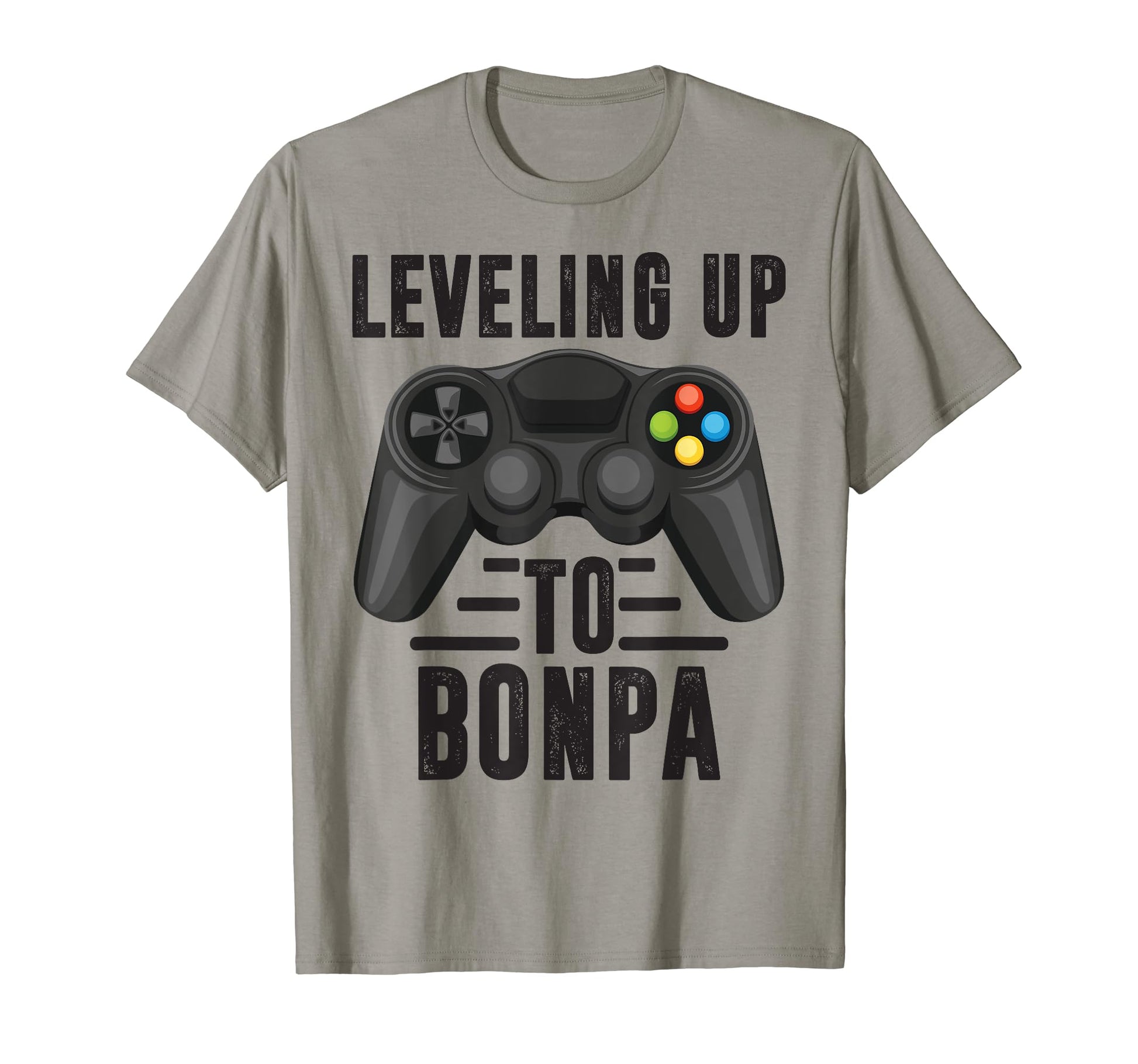 Leveling Up To Bonpa Promoted To T-Shirt - Novelty Apparel Men Women - T-Shirt, Sweatshirt, Hoodie