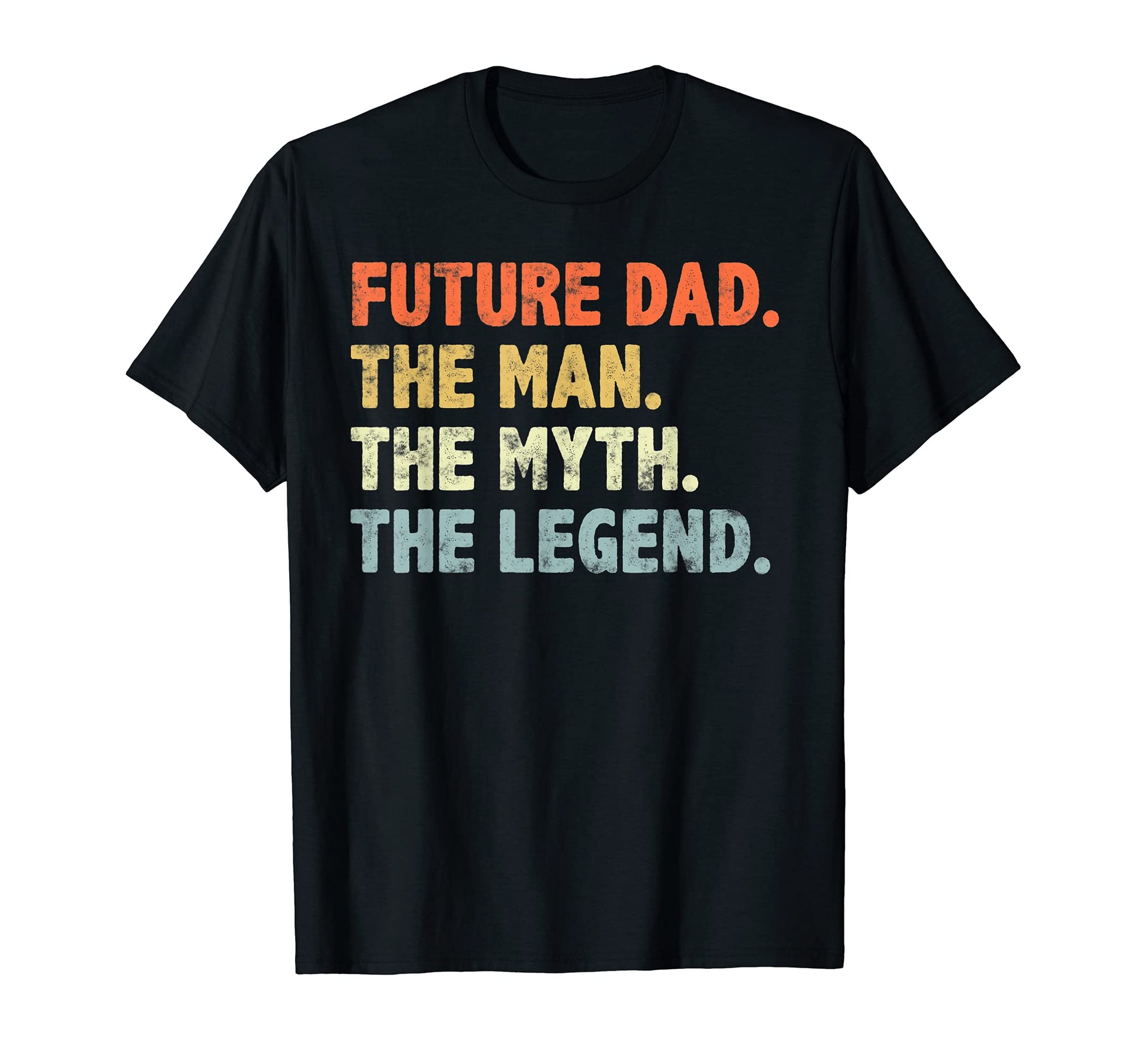 Future Dad Myth Legend Fathers Day T-Shirt - Custom Art Print Men Women - T-Shirt, Sweatshirt, Hoodie