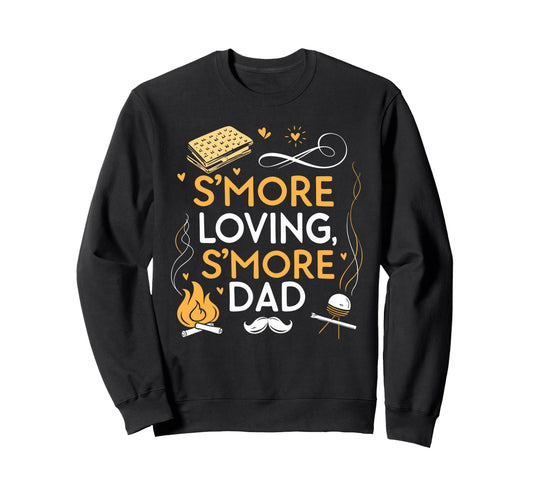Camping Dad Smore Loving Fathers Day Sweatshirt - Graphic Print Unisex - T-Shirt, Sweatshirt, Hoodie
