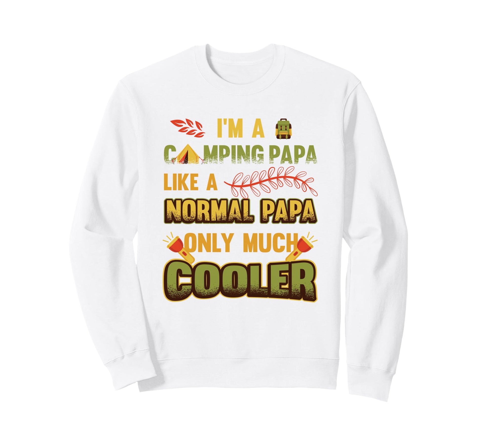 Camping Papa Campfire Dads Camping Sweatshirt - Graphic Print Men Women - T-Shirt, Sweatshirt, Hoodie