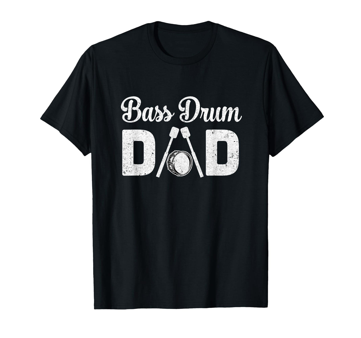 Bass Drum Dad Funny Marching Band T-Shirt - Custom Art Print Men Women - T-Shirt, Sweatshirt, Hoodie