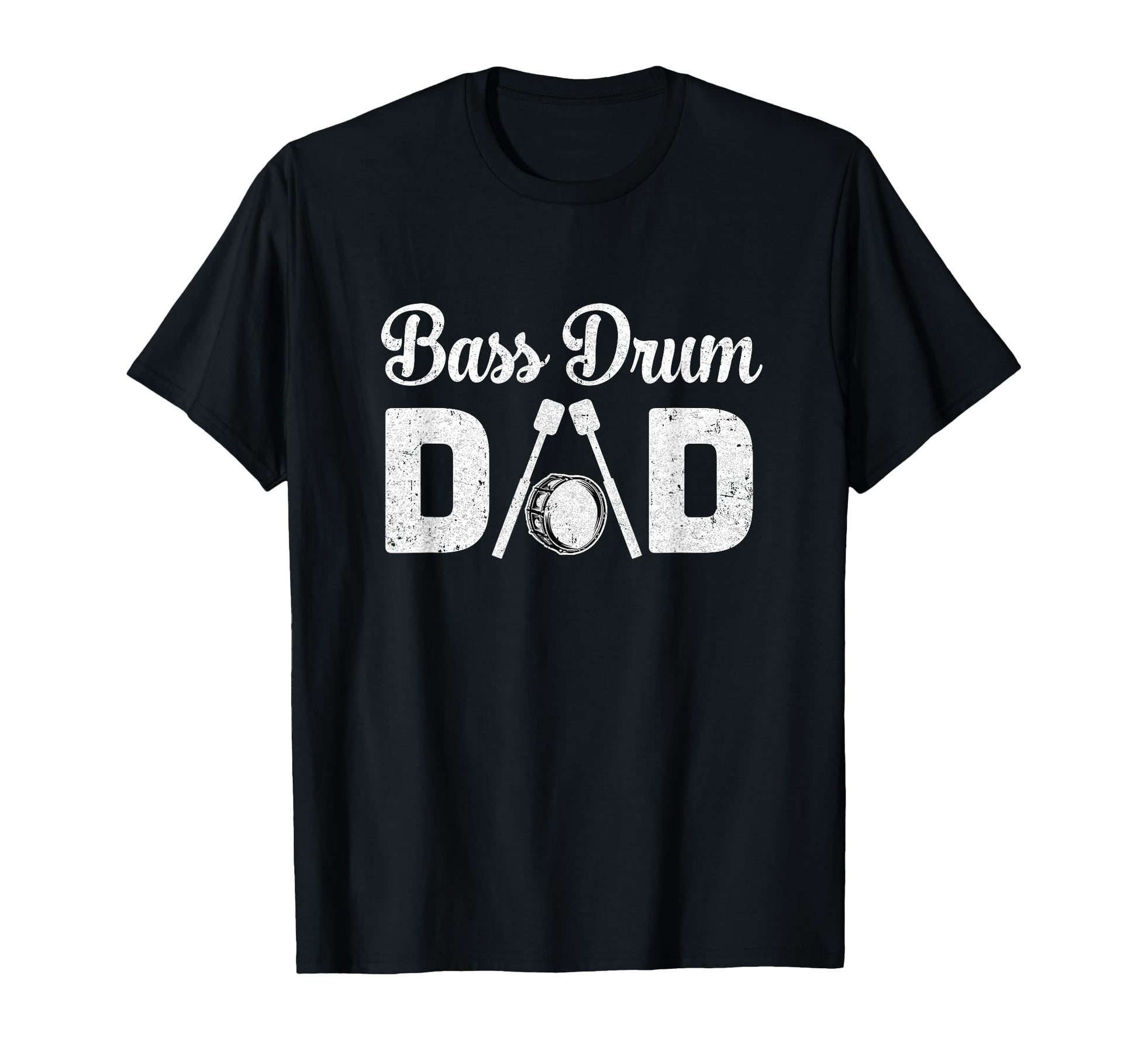 Bass Drum Dad Funny Marching Band T-Shirt - Custom Art Print Men Women - T-Shirt, Sweatshirt, Hoodie