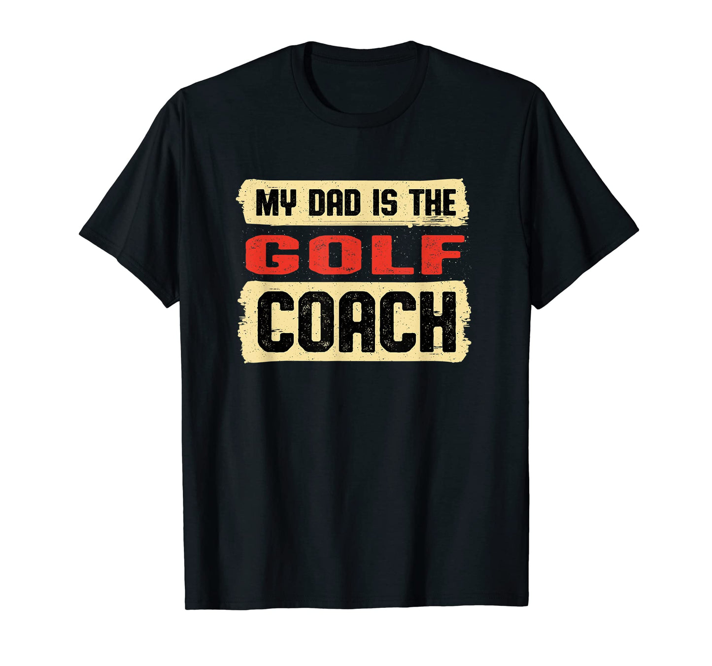 Dad Is Golf Coach Fathers Day Golfing T-Shirt - Minimalist Print Unisex - T-Shirt, Sweatshirt, Hoodie