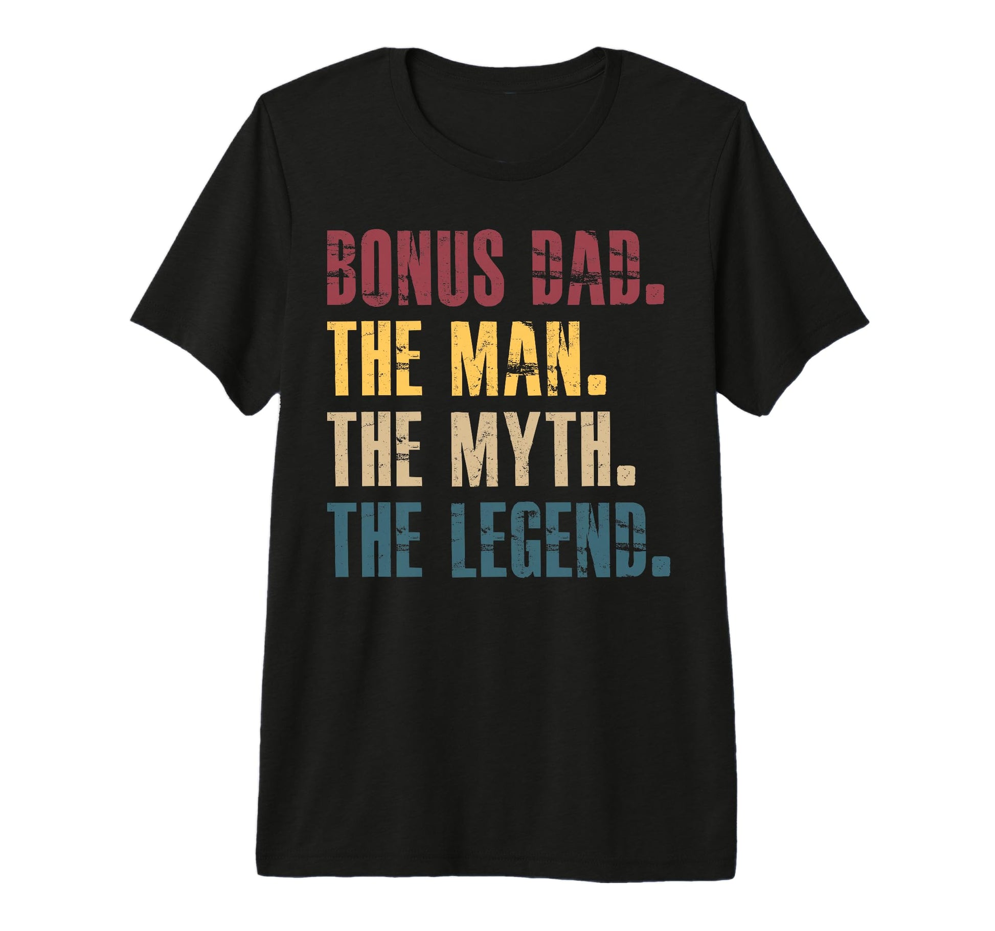 Funny Bonus Dad Myth Legend Step Dad Tri T-Shirt - Custom Art Print Unisex - T-Shirt, Sweatshirt, Hoodie