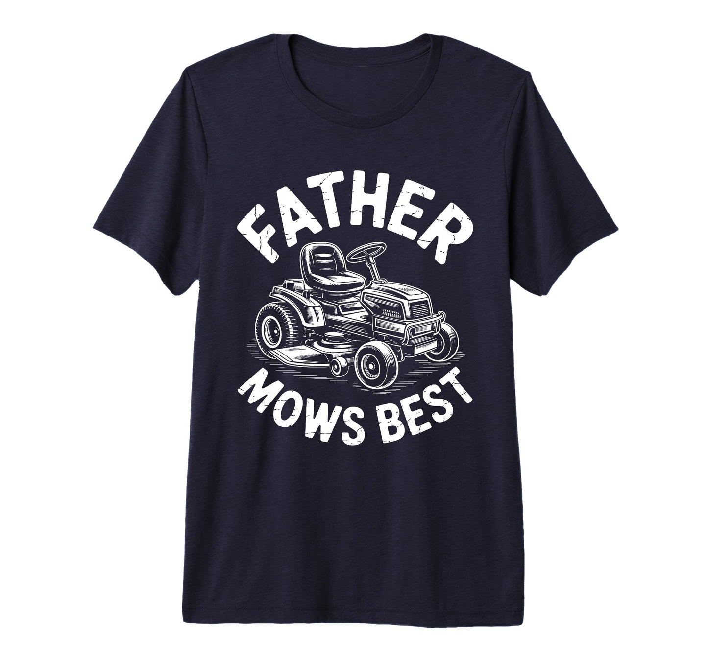 Mens Father Mows Best Dad Funny Lawn T-Shirt - Graphic Print for Adults - T-Shirt, Sweatshirt, Hoodie