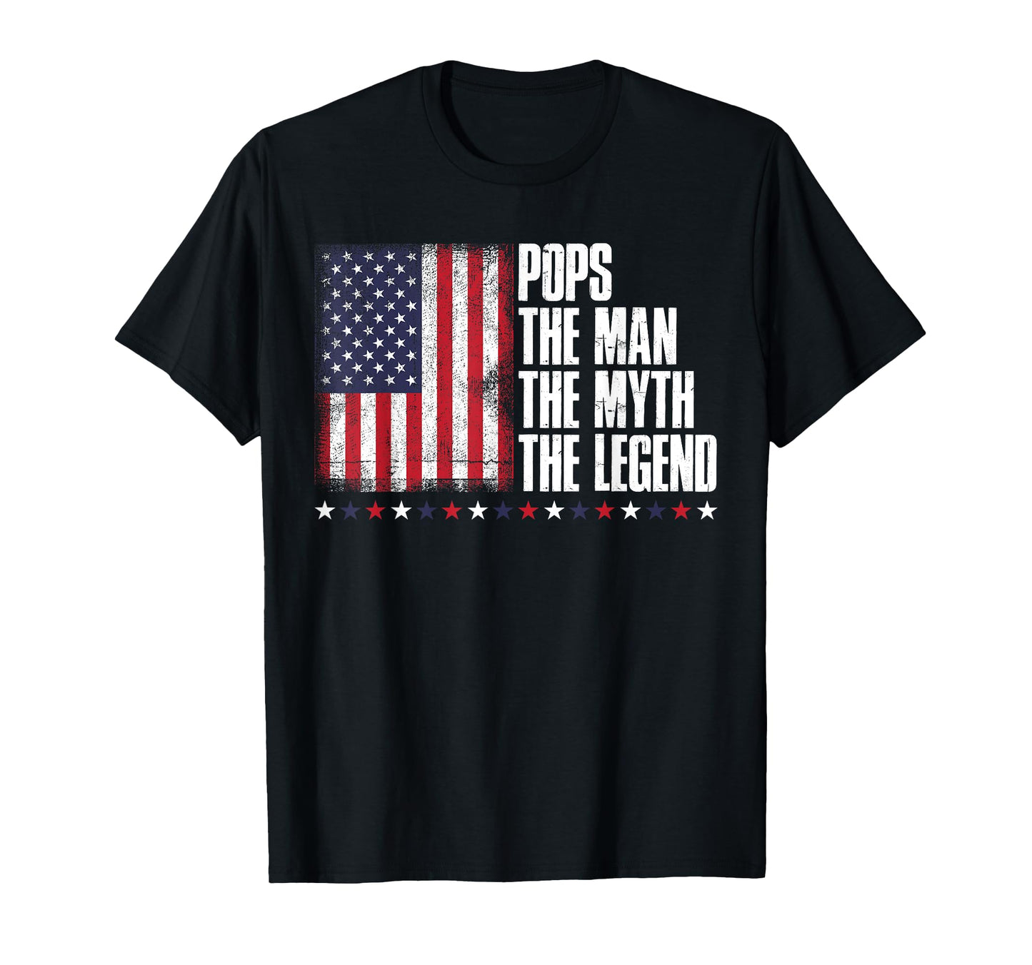Pops Myth Legend Dad Us Flag T-Shirt - Unique Graphic Men Women - T-Shirt, Sweatshirt, Hoodie