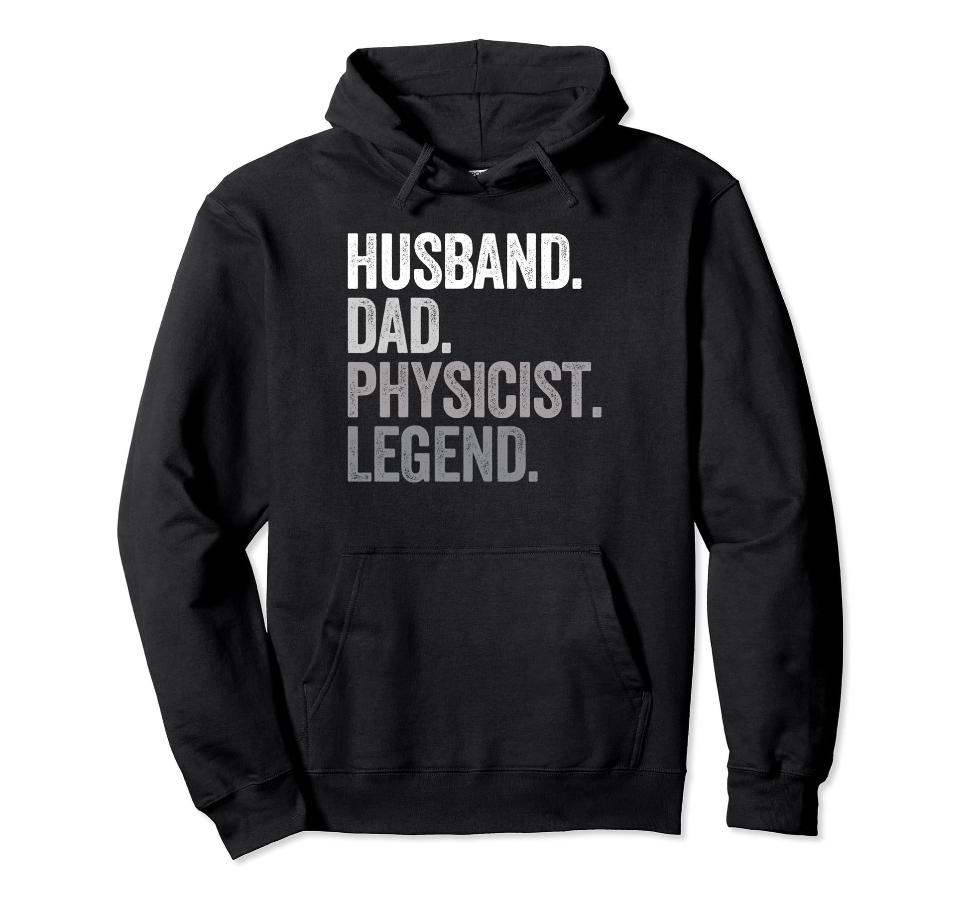Husband Dad Physicist Funny Hoodie - Fun Novelty Design for Adults - T-Shirt, Sweatshirt, Hoodie