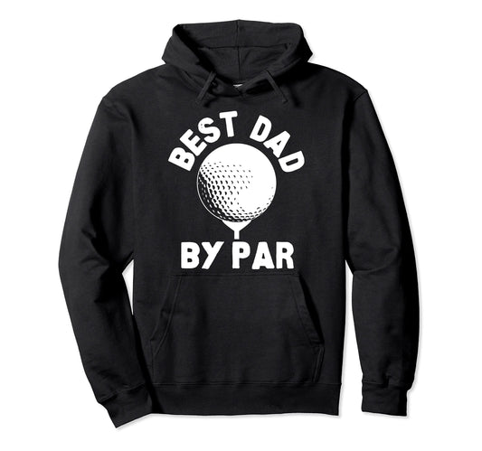 Best Dad Par Golfball Golfing Hoodie - Minimalist Print Unisex - T-Shirt, Sweatshirt, Hoodie