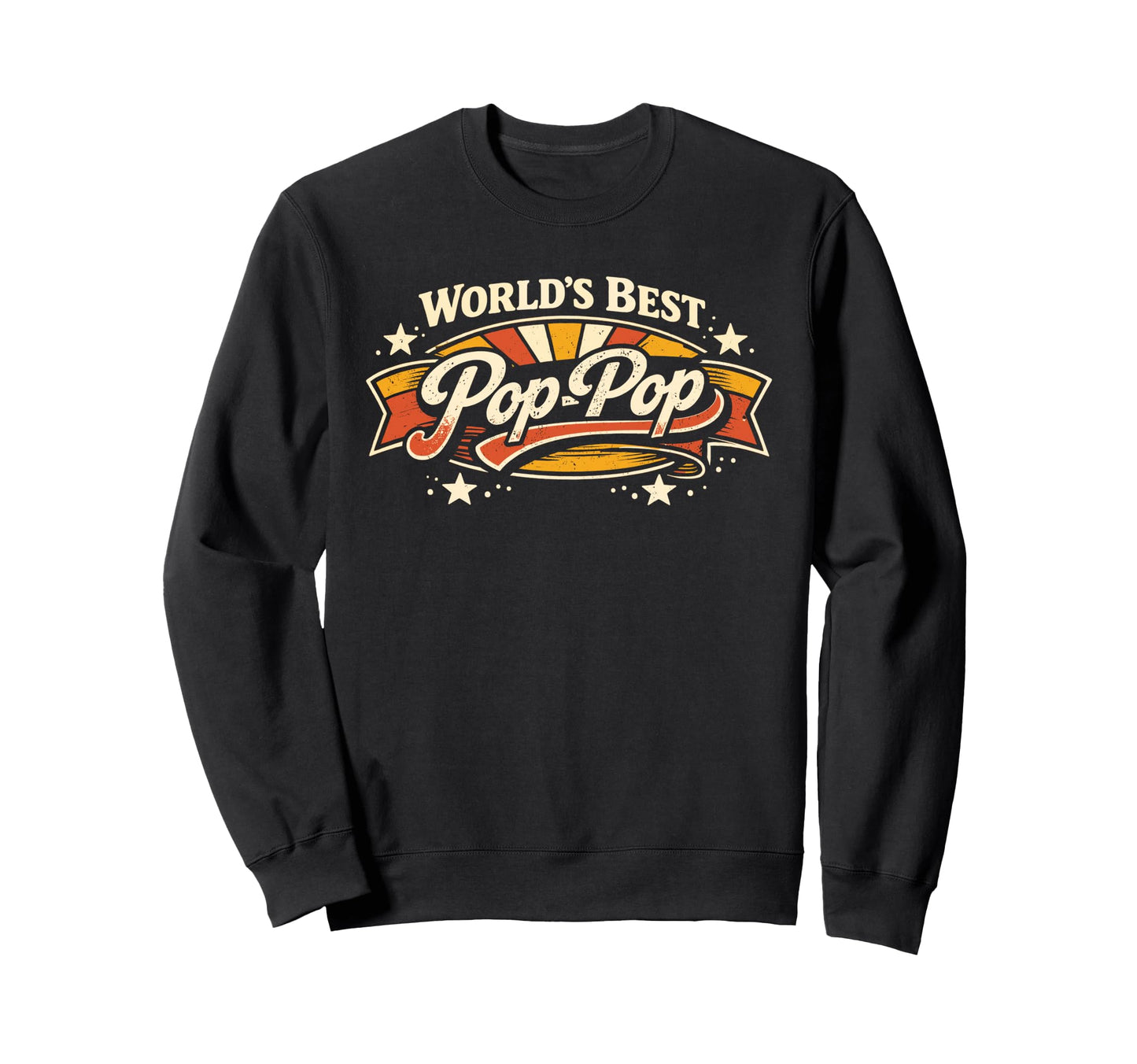 Worlds Best Pop Pop Sweatshirt - Trendy Graphic for Adults - T-Shirt, Sweatshirt, Hoodie
