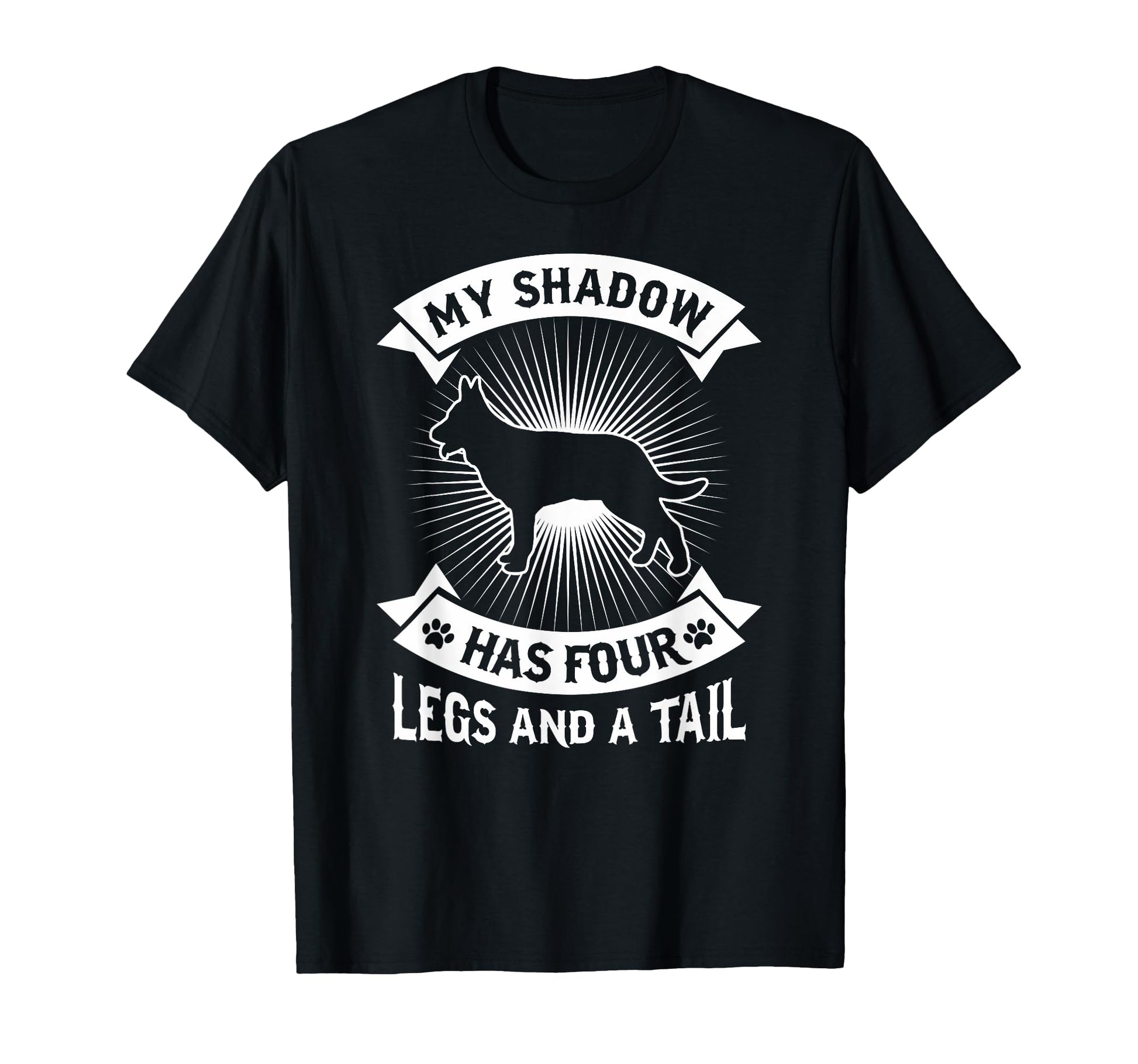 My Shadow Has 4 Legs And Tail German T-Shirt - Trendy Graphic for Adults - T-Shirt, Sweatshirt, Hoodie