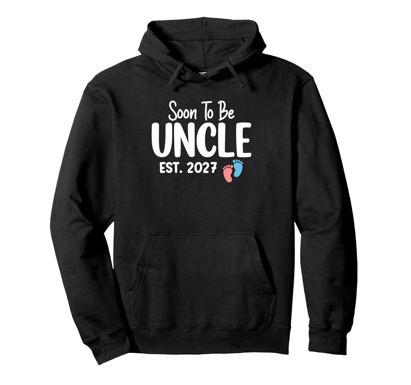 Soon To Be Uncle Est 2027 Funny Hoodie - Streetwear Style for Adults - T-Shirt, Sweatshirt, Hoodie