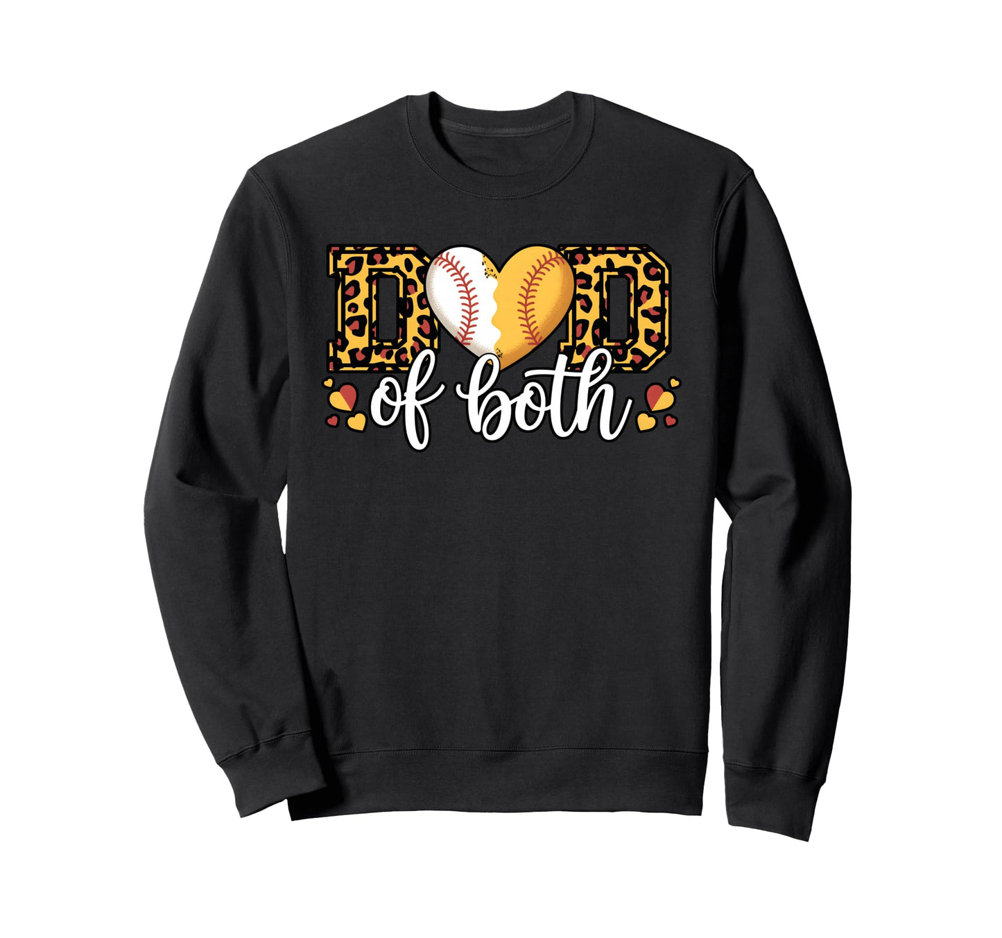 Dad Both Baseball Softball Sweatshirt - Fun Novelty Design for Adults - T-Shirt, Sweatshirt, Hoodie