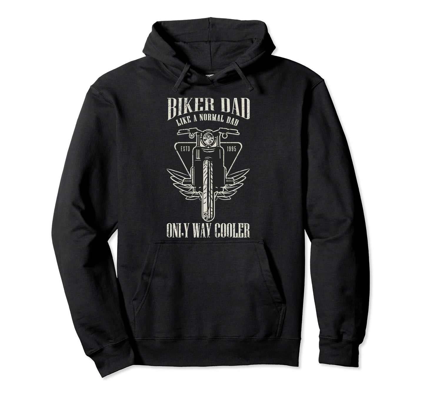 Biker Dad Motorcycle Fathers Day Hoodie - Streetwear Style Men Women - T-Shirt, Sweatshirt, Hoodie