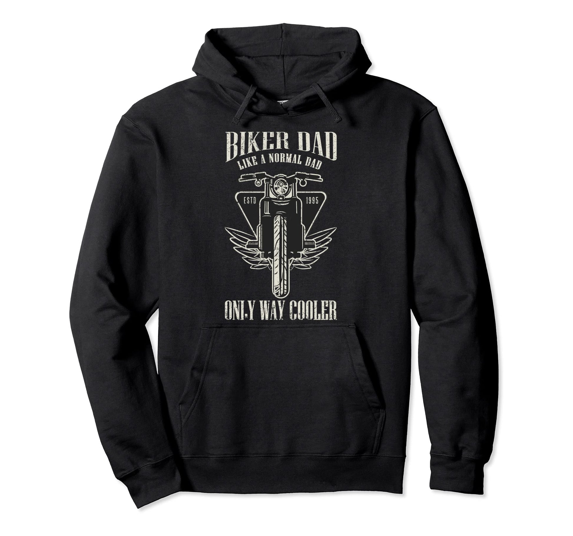 Biker Dad Motorcycle Fathers Day Hoodie - Streetwear Style Men Women - T-Shirt, Sweatshirt, Hoodie