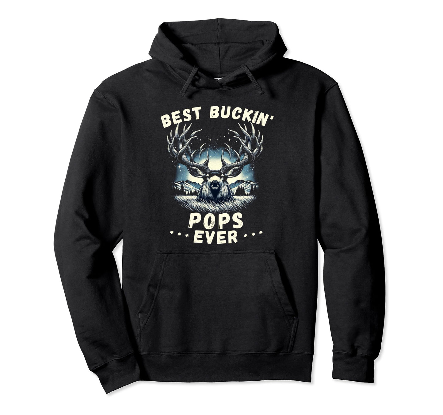 Novelty Big Buck Fathers Day Best Hoodie - Streetwear Style Men Women - T-Shirt, Sweatshirt, Hoodie
