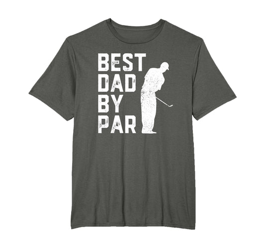 Best Dad Par Golf Lover Gift T-Shirt - Casual Everyday Wear for Adults - T-Shirt, Sweatshirt, Hoodie