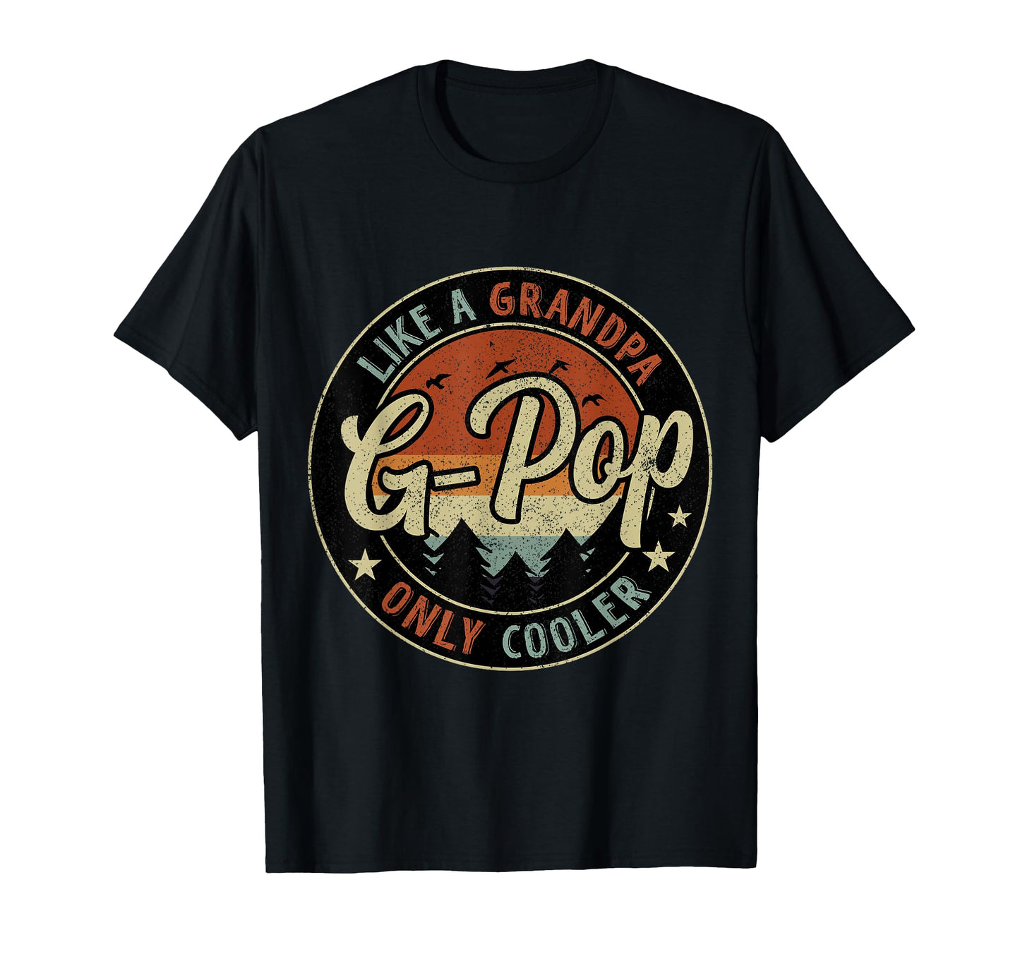 G Pop Like Grandpa Only Cooler T-Shirt - Minimalist Print for Adults - T-Shirt, Sweatshirt, Hoodie
