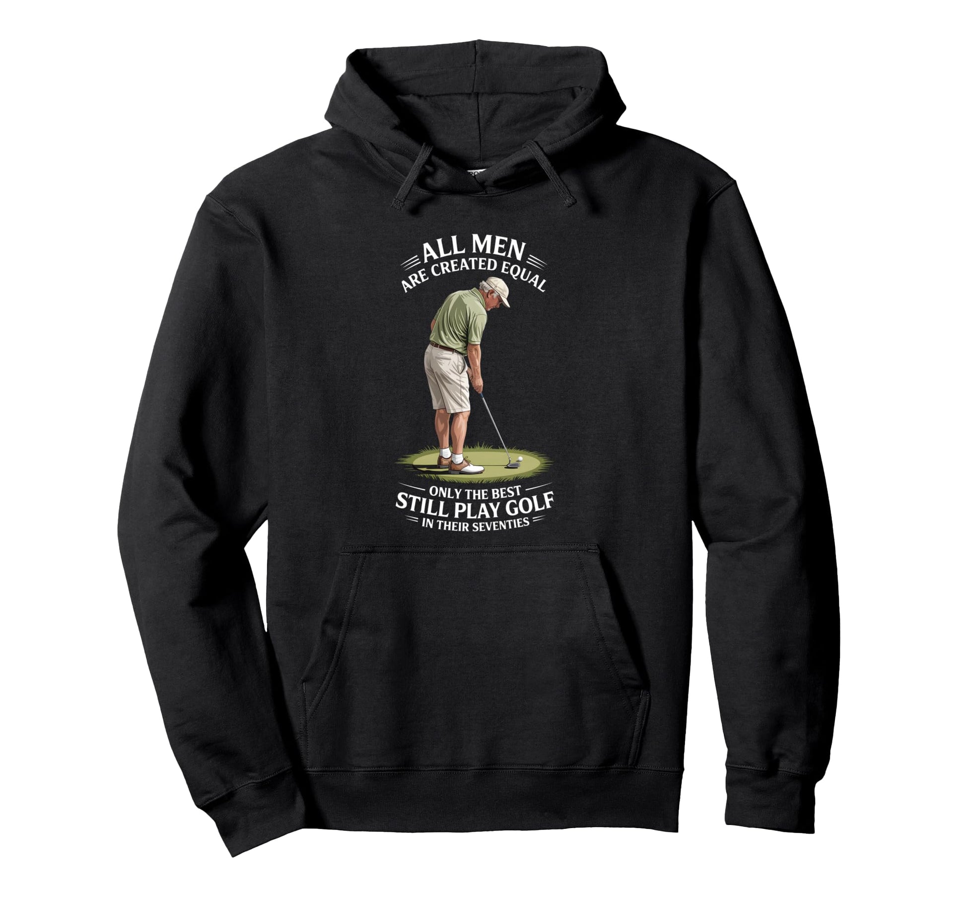 Best Still Play Golf Seventies Golfer Hoodie - Casual Everyday Wear Unisex - T-Shirt, Sweatshirt, Hoodie