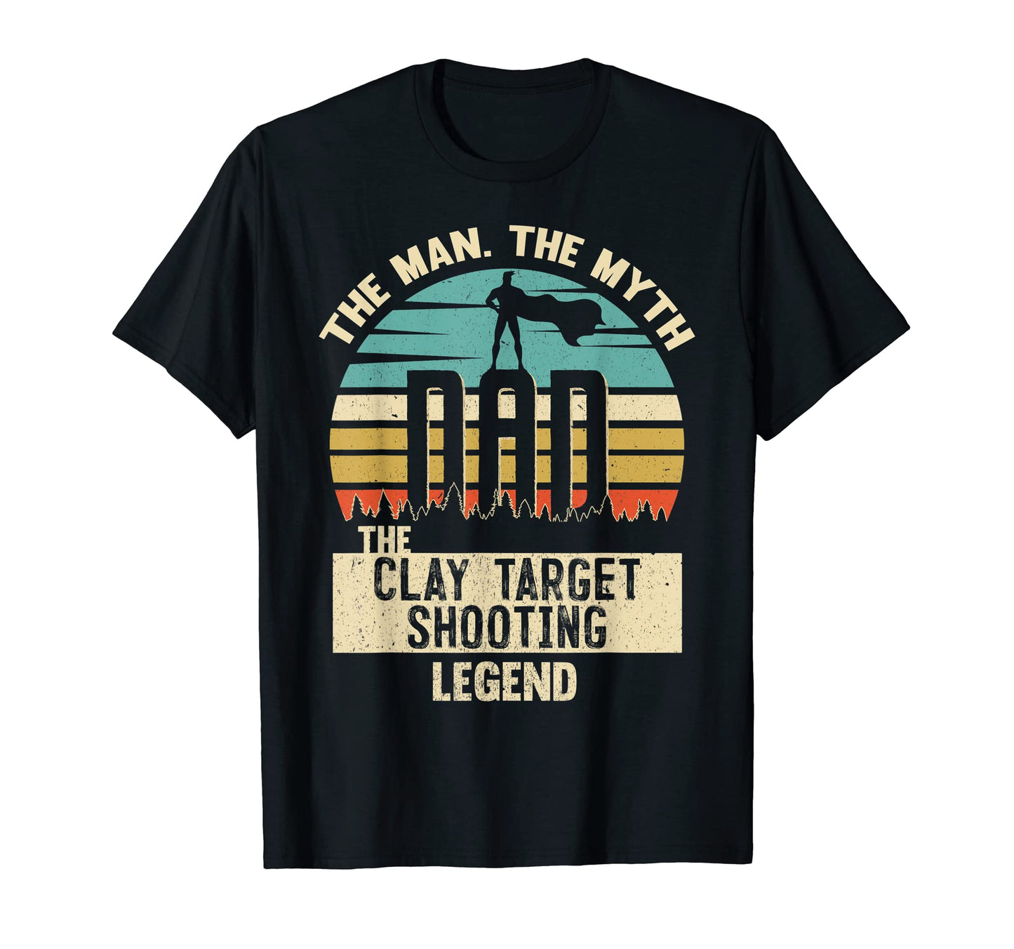 Myth Legend Dad Clay Target Shooting T-Shirt - Aesthetic Graphic for Adults - T-Shirt, Sweatshirt, Hoodie