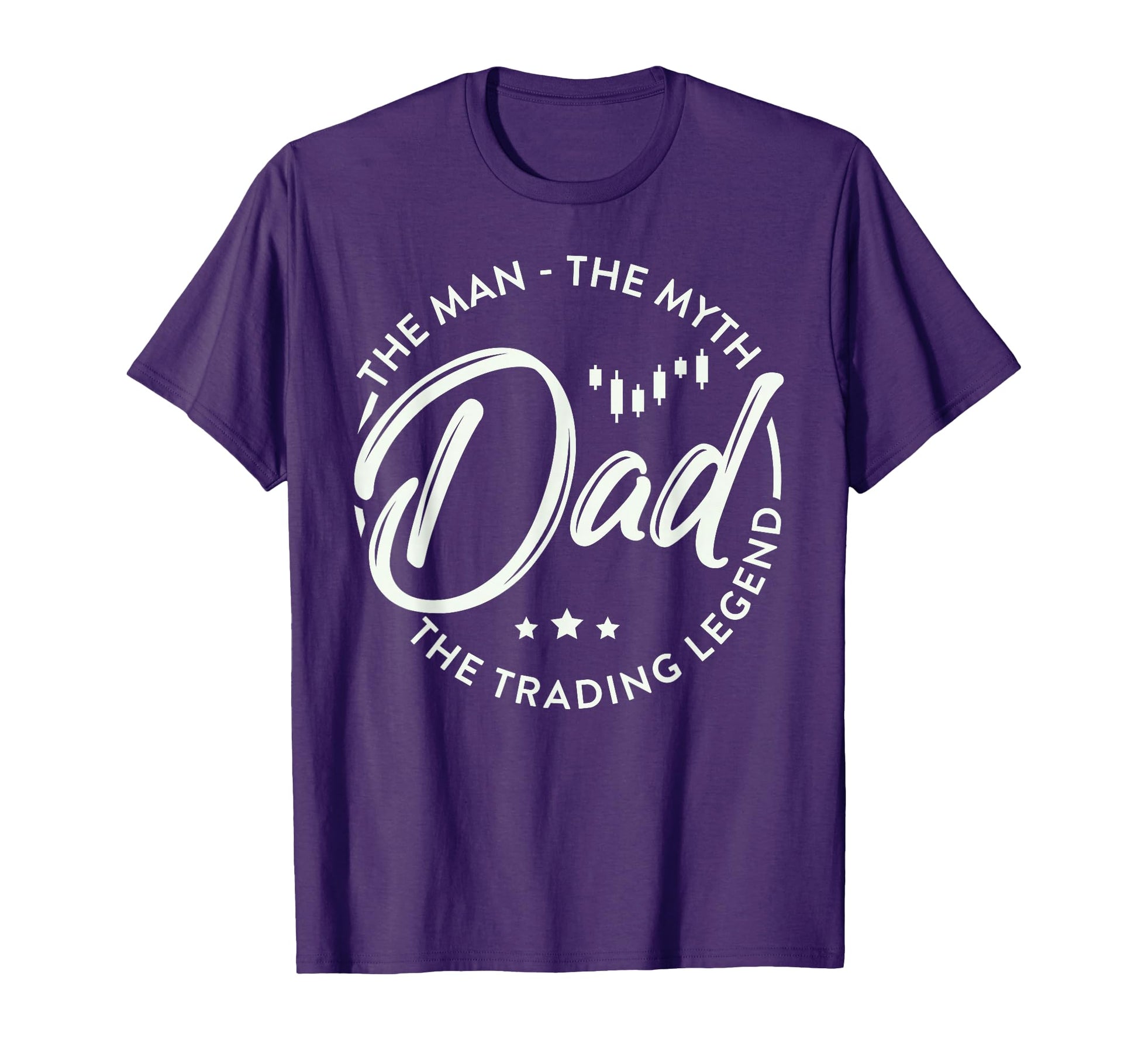Dad Myth Trading Legend Stock Market T-Shirt - Unique Graphic Unisex - T-Shirt, Sweatshirt, Hoodie
