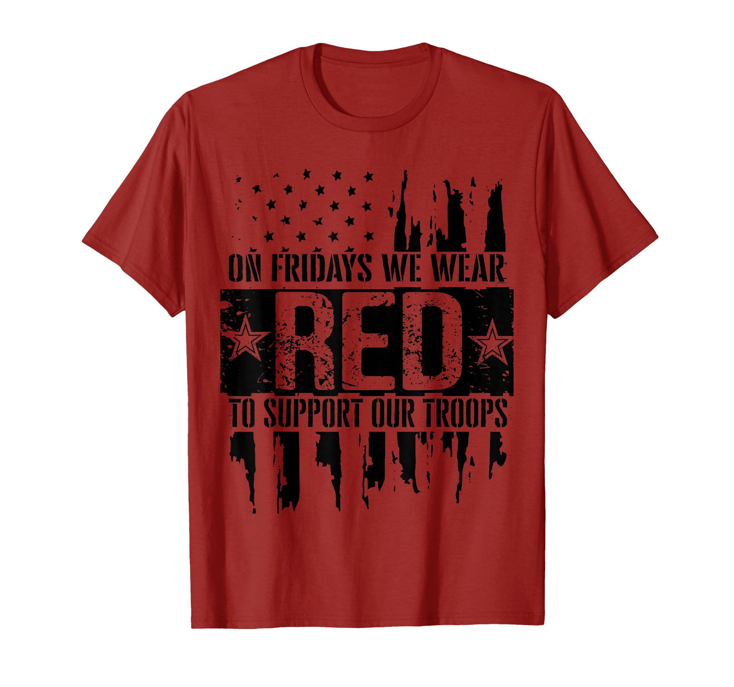 Fridays We Wear Red To Support Our Troops T-Shirt - Graphic Print Unisex - T-Shirt, Sweatshirt, Hoodie