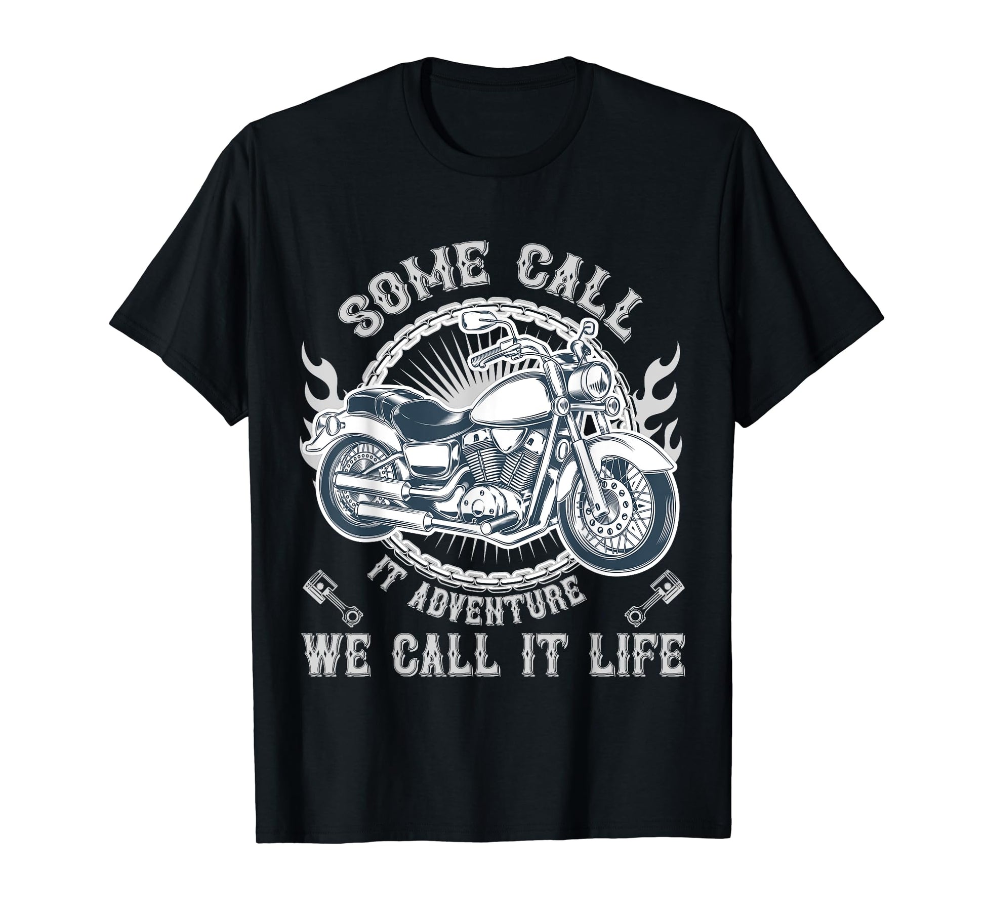 Some Call It Adventure We Call It T-Shirt - Novelty Apparel for Adults - T-Shirt, Sweatshirt, Hoodie