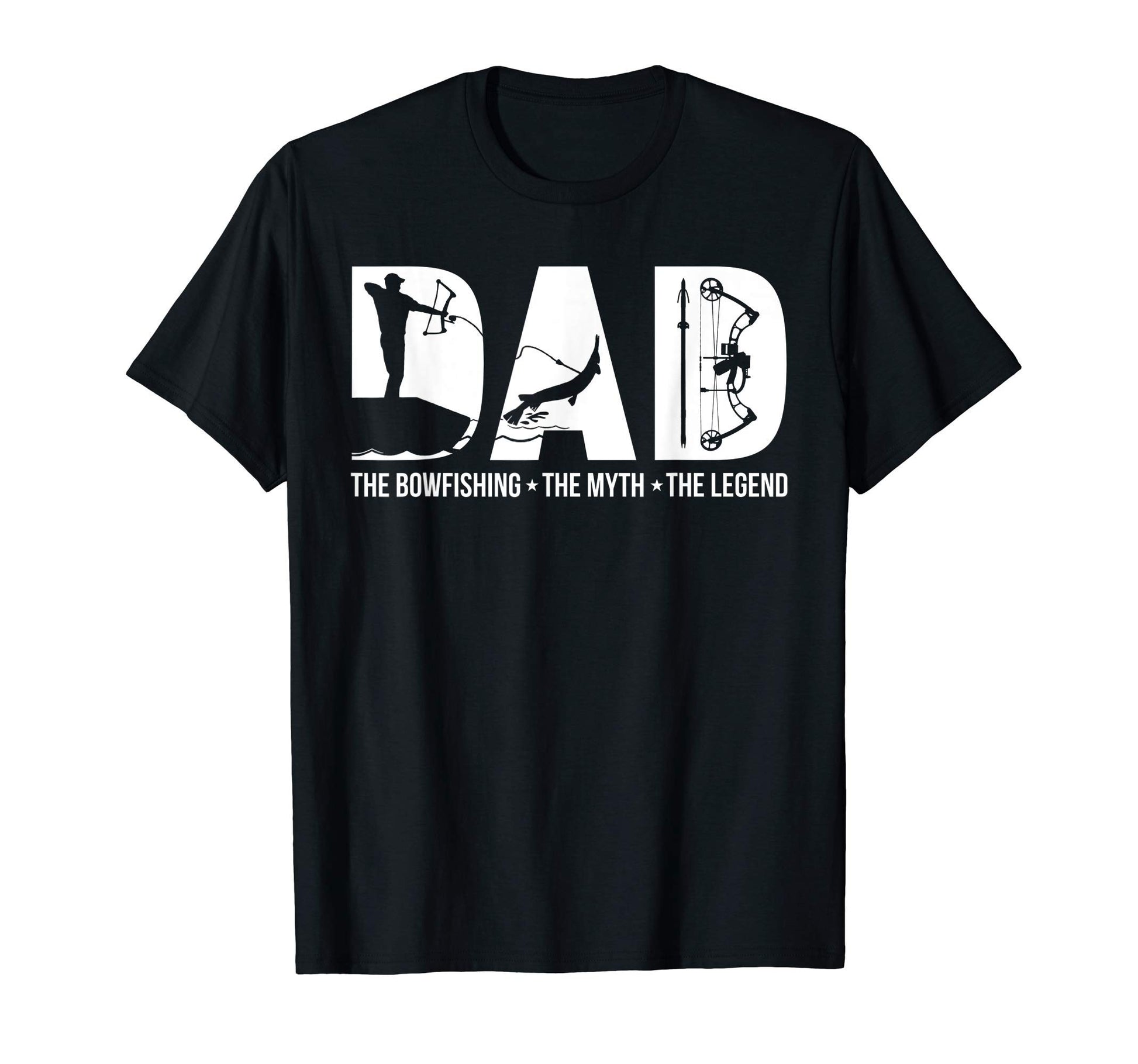 Dad Bowfishing Myth Legend Gift Dad T-Shirt - Trendy Graphic Unisex - T-Shirt, Sweatshirt, Hoodie