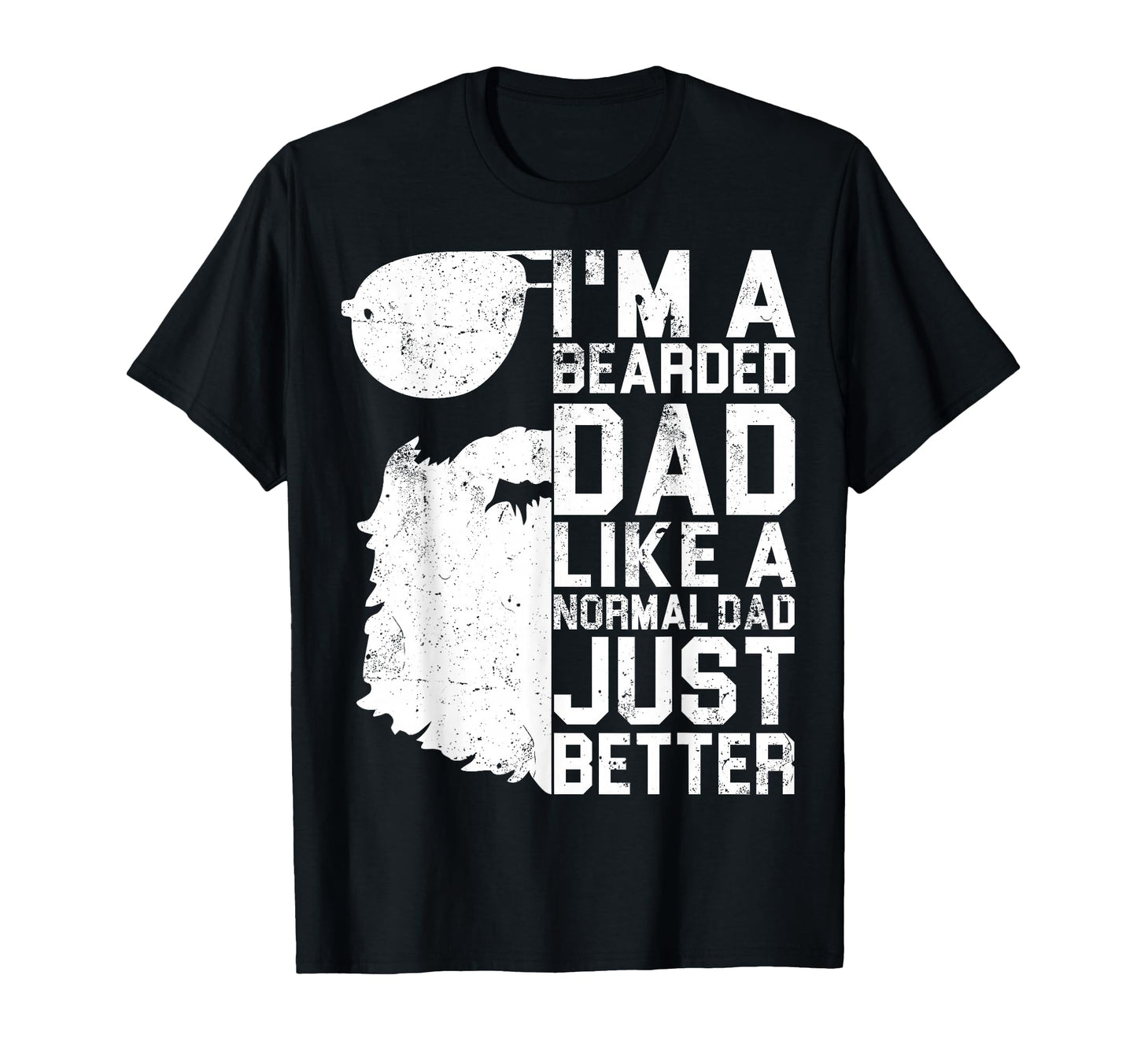 Bearded Dad Funny Beard Fathers Day Gift T-Shirt - Graphic Print Unisex - T-Shirt, Sweatshirt, Hoodie