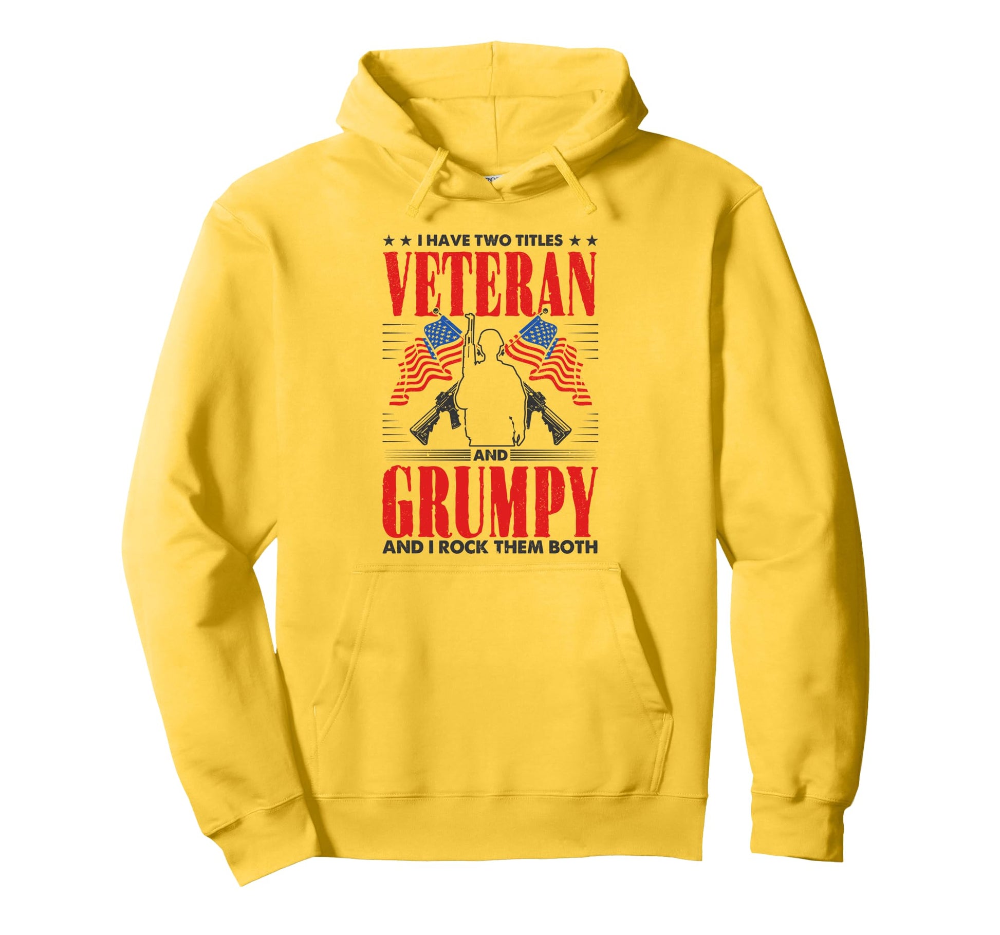 Funny Veteran Grumpy Dad Papa Grandpa Hoodie - Trendy Graphic for Adults - T-Shirt, Sweatshirt, Hoodie