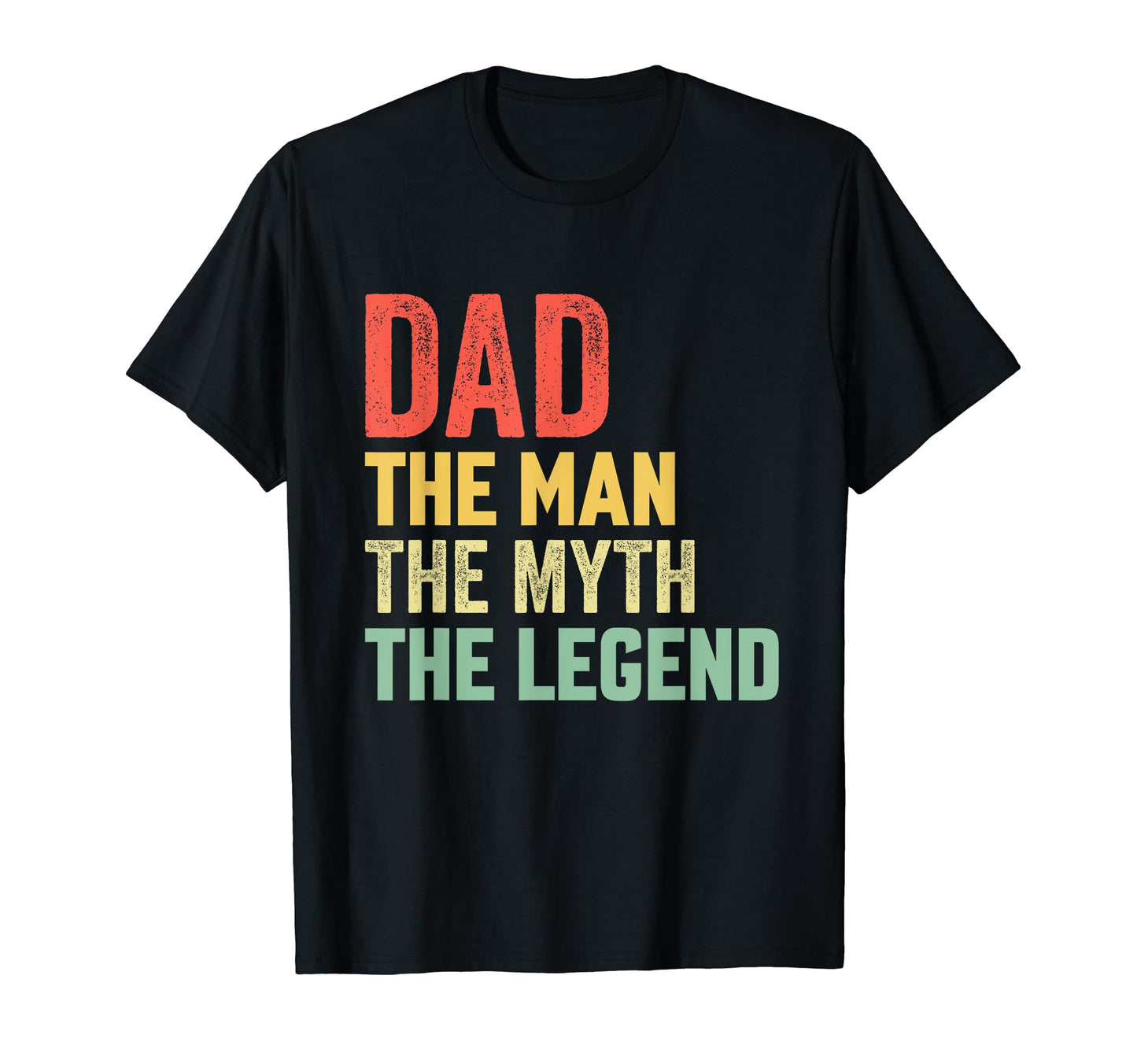 Dad Myth Legend Fathers Day T-Shirt - Graphic Print Men Women - T-Shirt, Sweatshirt, Hoodie