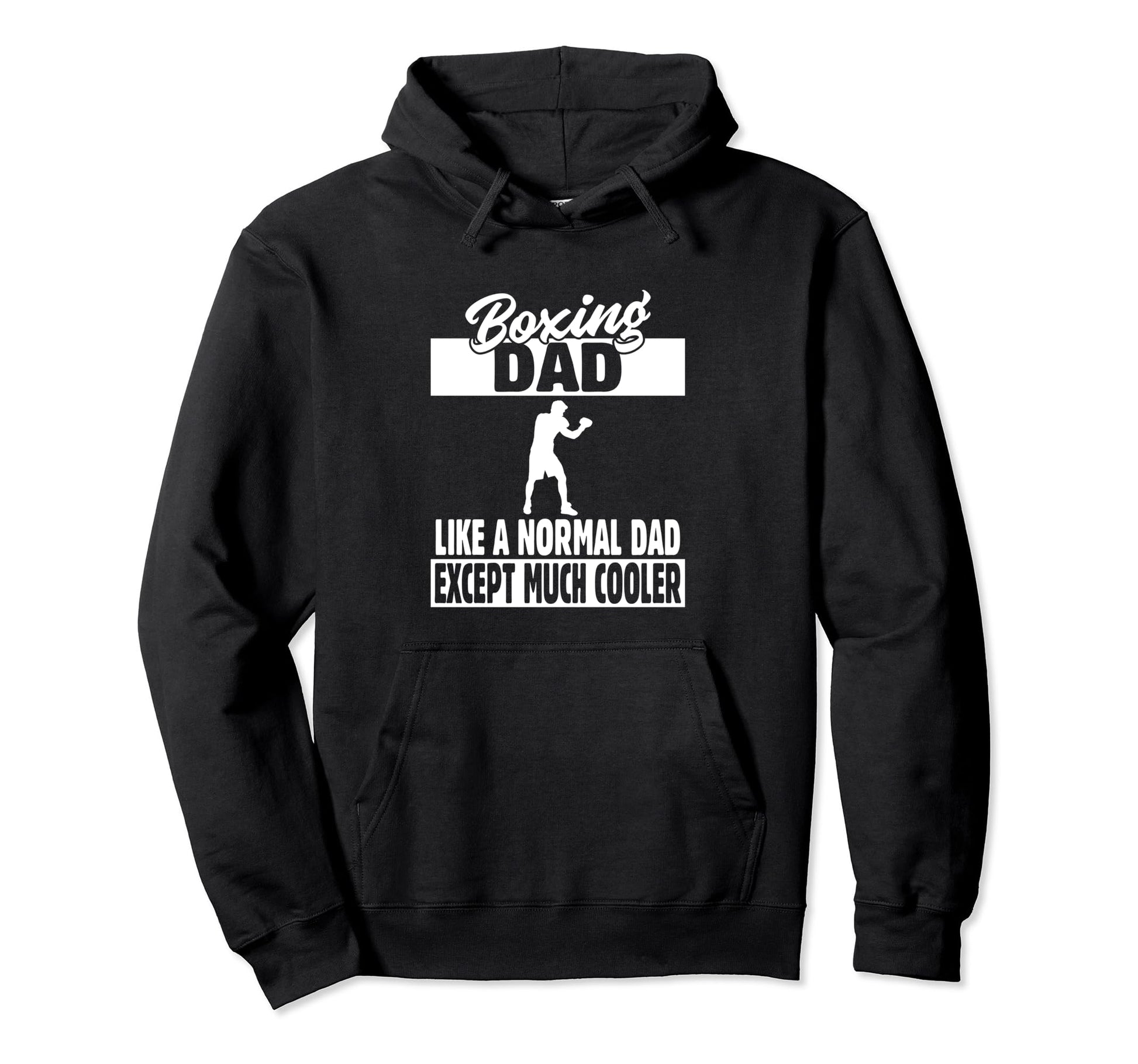 Boxing Dad Hoodie - Trendy Graphic Men Women - T-Shirt, Sweatshirt, Hoodie