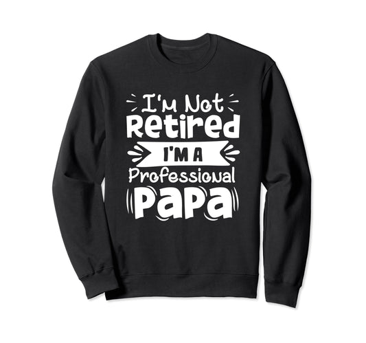Best Dad Funny Father Daddy Sweatshirt - Casual Everyday Wear for Adults - T-Shirt, Sweatshirt, Hoodie