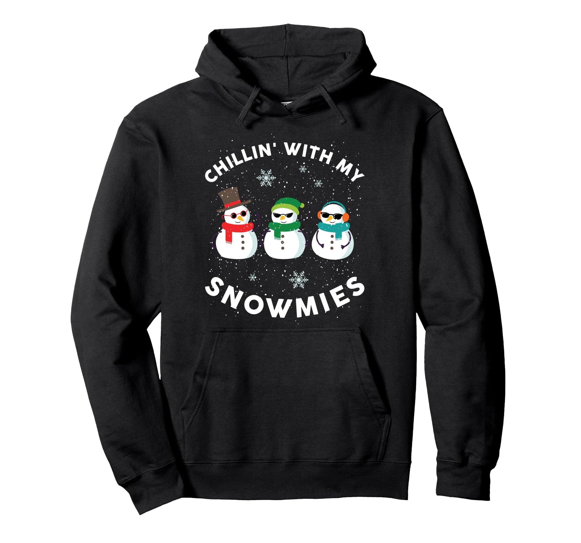 Chillin My Snowmies Snowman Ugly Hoodie - Custom Art Print Men Women - T-Shirt, Sweatshirt, Hoodie