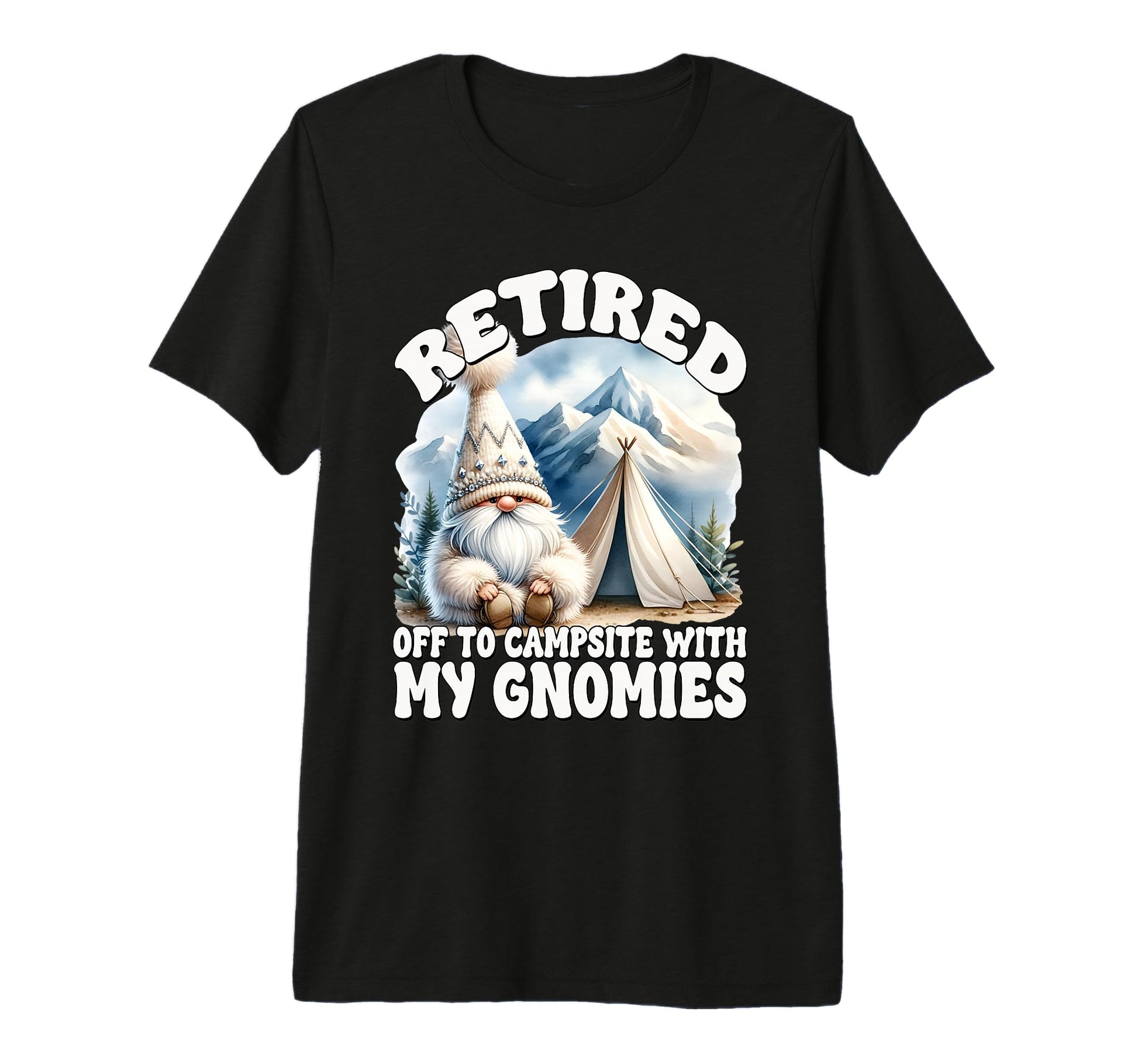 Funny Retirement Gnome Camping Dad And T-Shirt - Graphic Print for Adults - T-Shirt, Sweatshirt, Hoodie