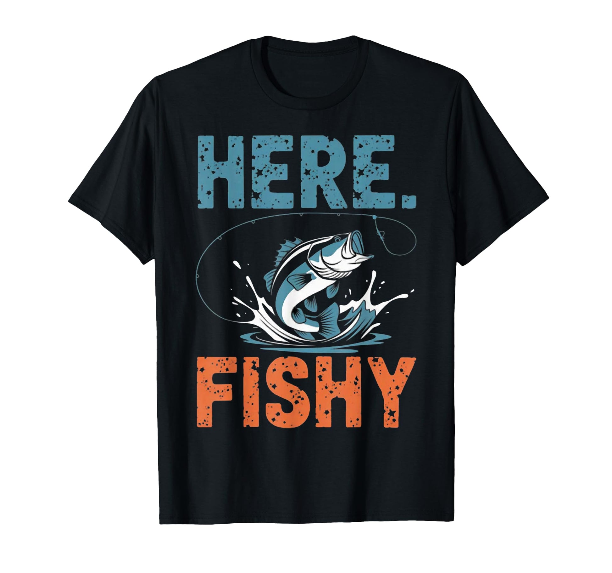 Fishing Here Fishy Teen Bass Dad T-Shirt - Custom Art Print Men Women - T-Shirt, Sweatshirt, Hoodie