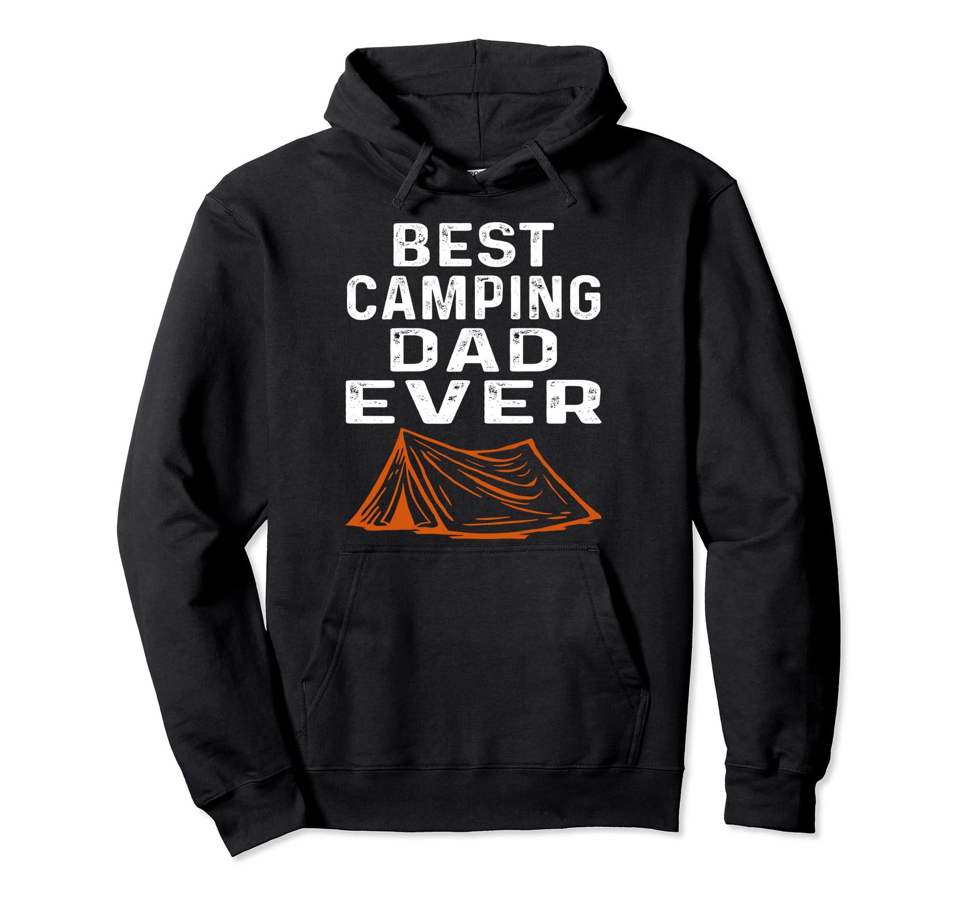 Best Camping Dad Ever Fathers Day Funny Hoodie - Graphic Print Men Women - T-Shirt, Sweatshirt, Hoodie