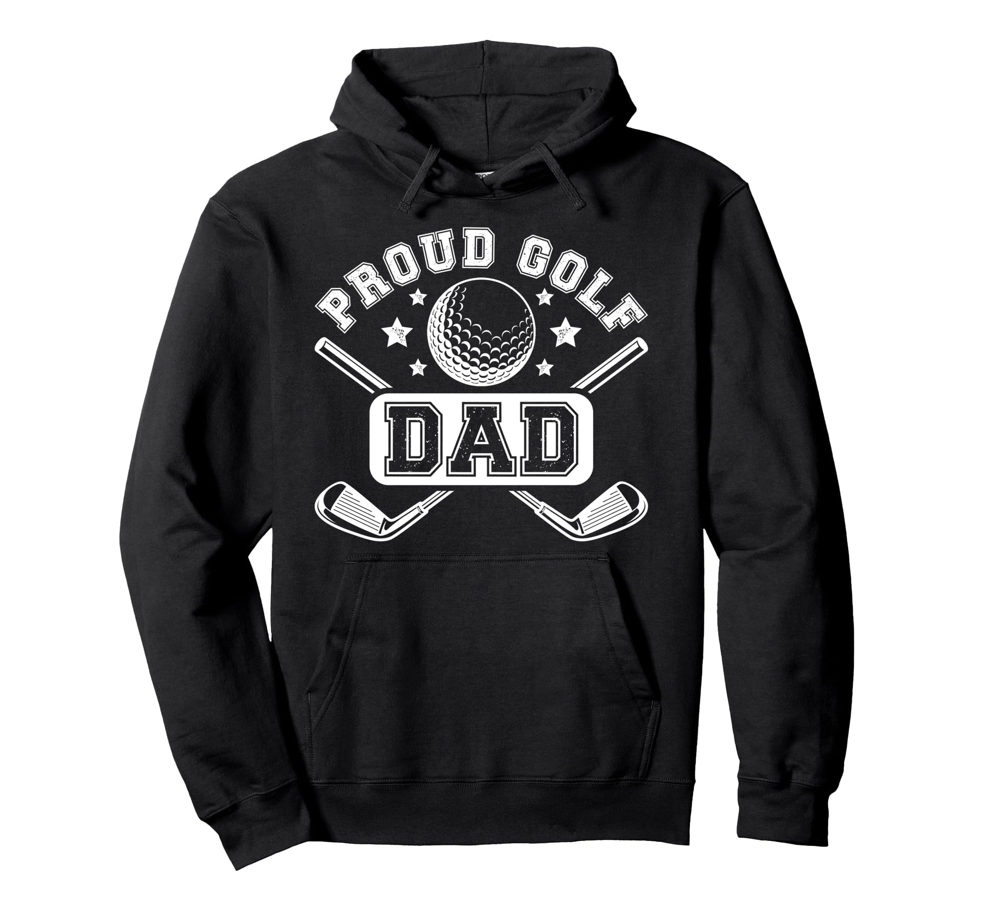 Proud Golf Dad Golf Player Dad Golf Hoodie - Streetwear Style for Adults - T-Shirt, Sweatshirt, Hoodie
