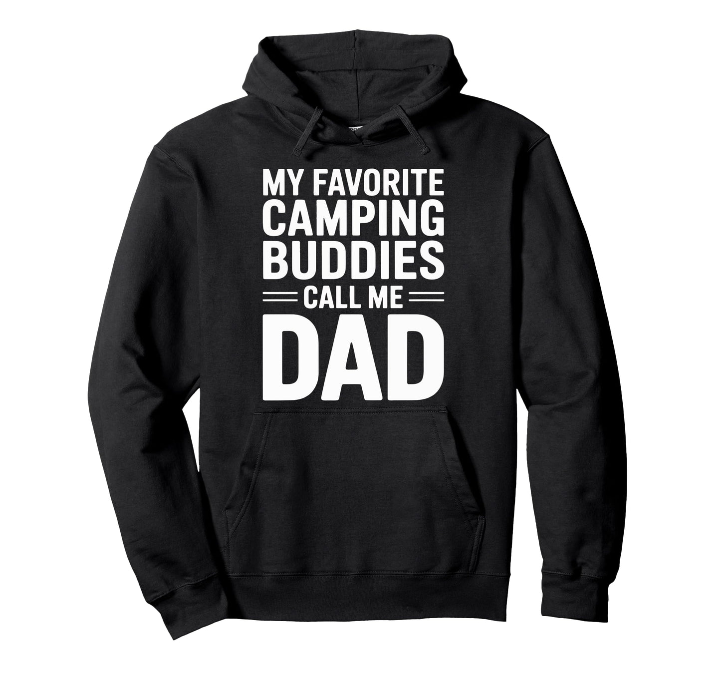 My Favorite Camping Buddies Call Me Hoodie - Minimalist Print Men Women - T-Shirt, Sweatshirt, Hoodie