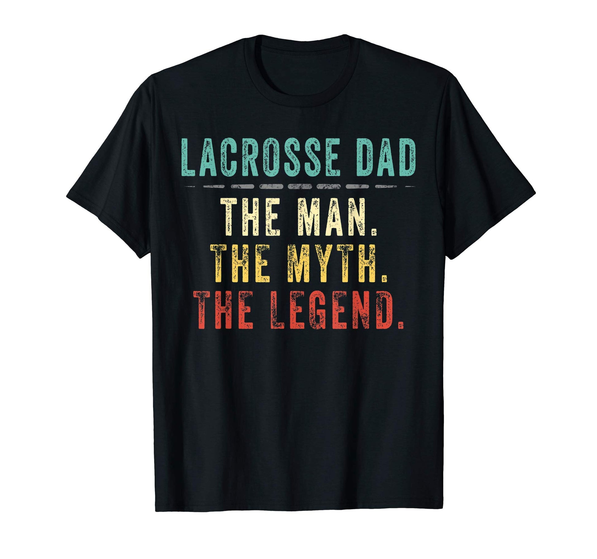 Mens Lacrosse Dad Fathers Day Gift T-Shirt - Novelty Apparel Unisex - T-Shirt, Sweatshirt, Hoodie