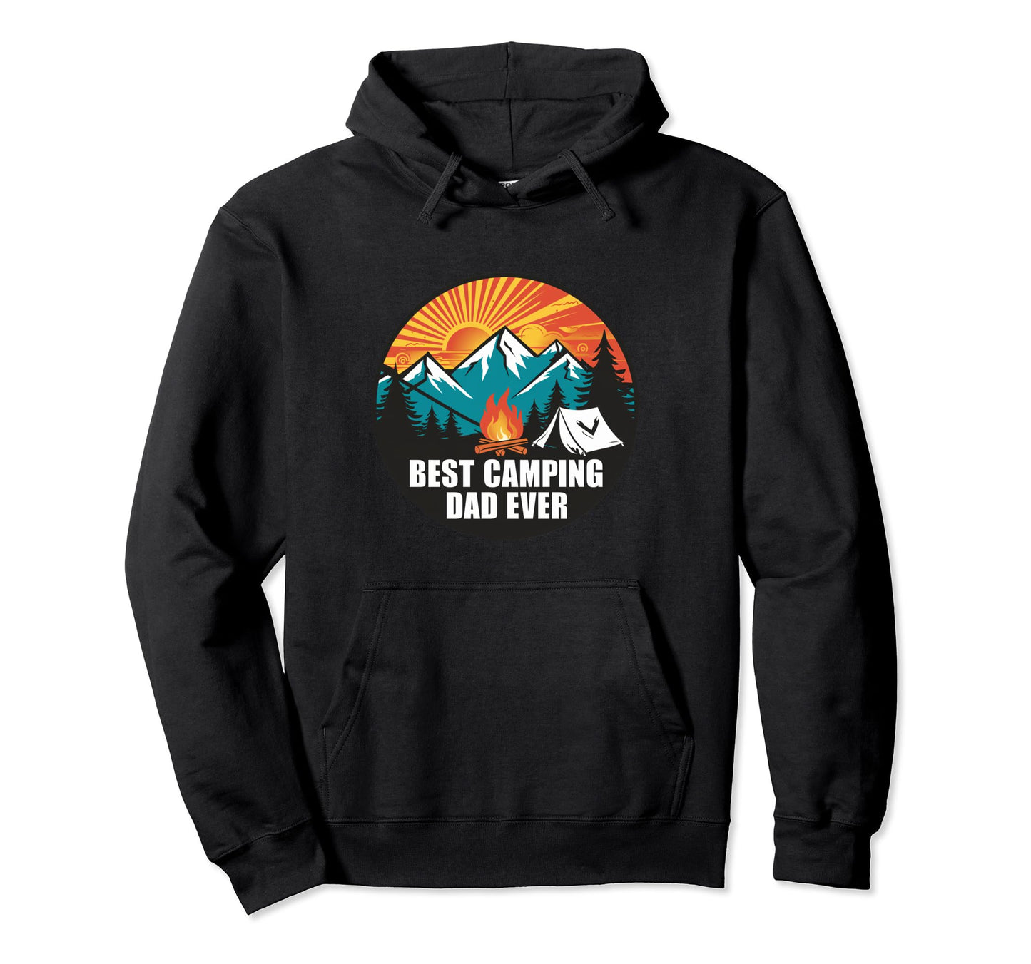 Best Camping Dad Ever Hoodie - Novelty Apparel Unisex - T-Shirt, Sweatshirt, Hoodie