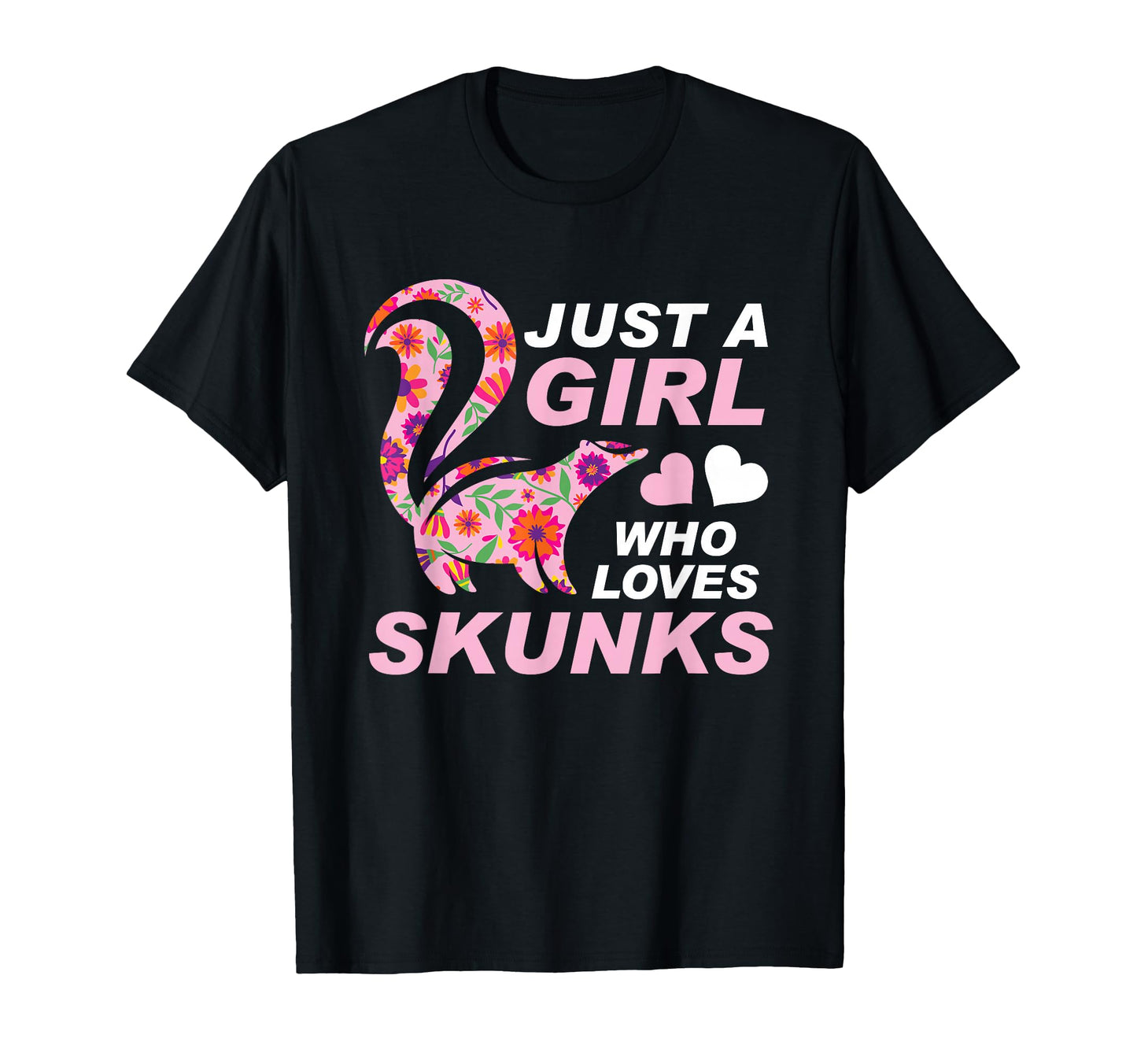 Just Who Loves Skunks Skunk Gift T-Shirt - Streetwear Style Unisex - T-Shirt, Sweatshirt, Hoodie