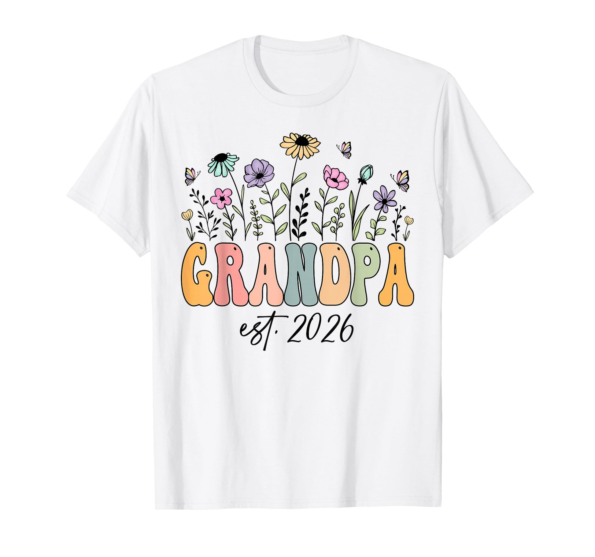 Grandpa Est 2026 Wildflower Promoted T-Shirt - Trendy Graphic for Adults - T-Shirt, Sweatshirt, Hoodie