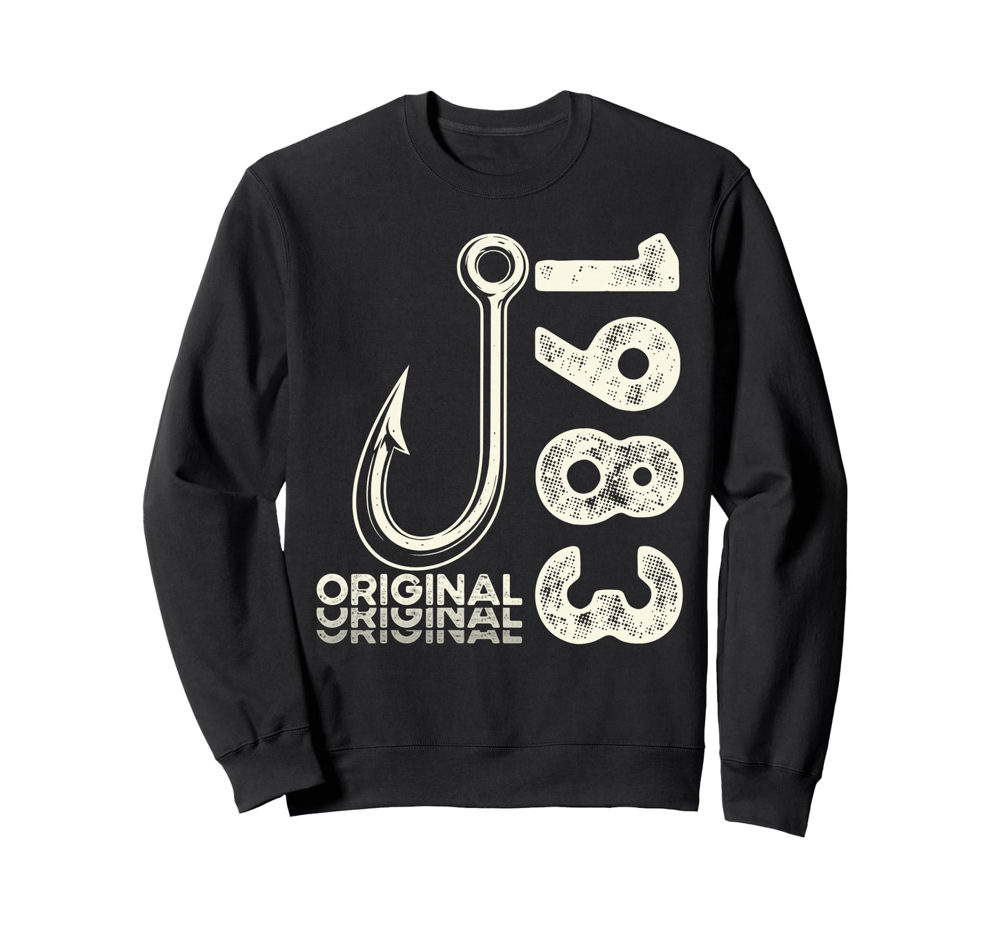 43Th Birthday Fishing Gift Original Sweatshirt - Streetwear Style Unisex - T-Shirt, Sweatshirt, Hoodie