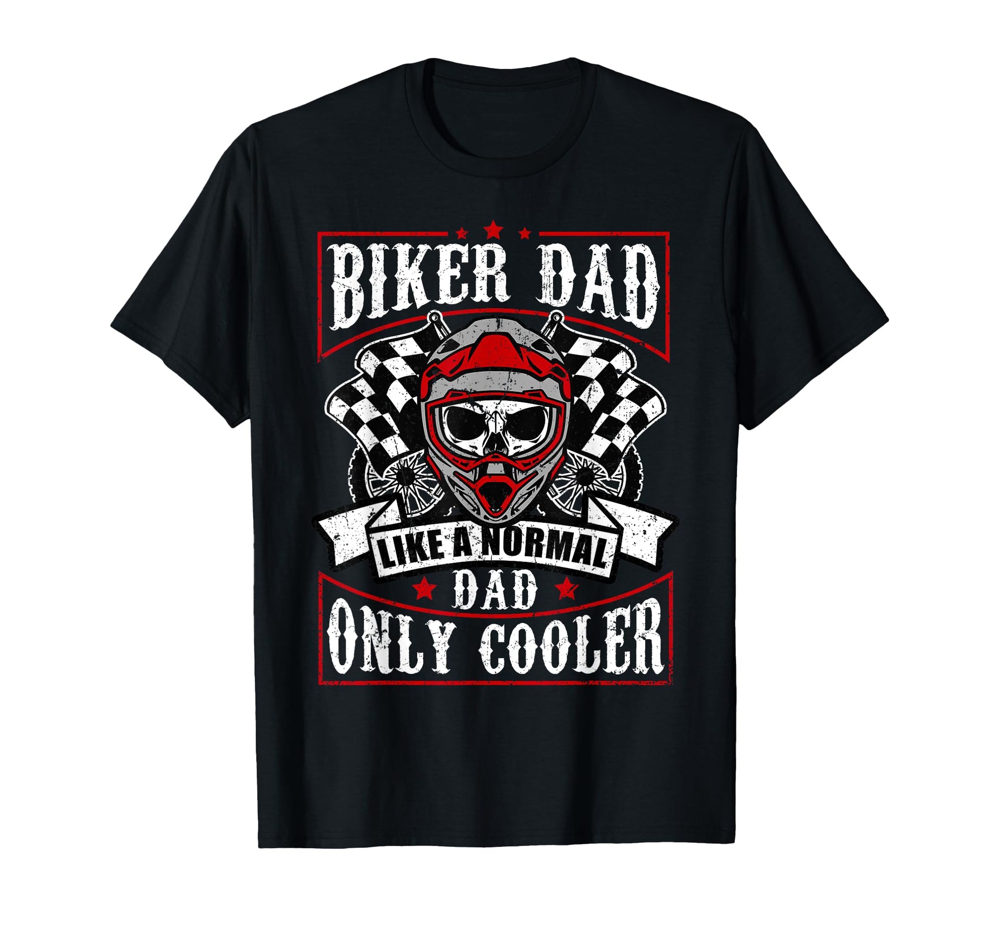 Funny Fathers Day Motorcycle Gift T-Shirt - Novelty Apparel for Adults - T-Shirt, Sweatshirt, Hoodie