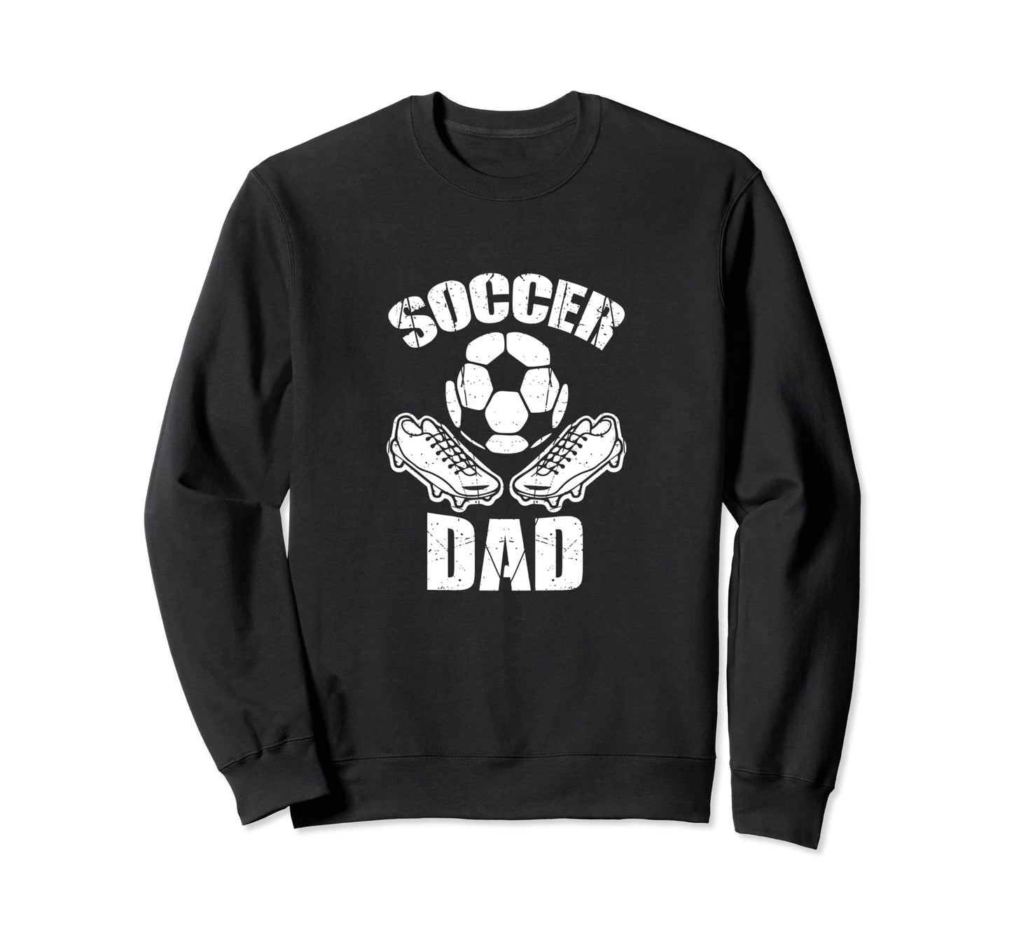 Soccer Dad Futball Father Team Sweatshirt - Graphic Print for Adults - T-Shirt, Sweatshirt, Hoodie