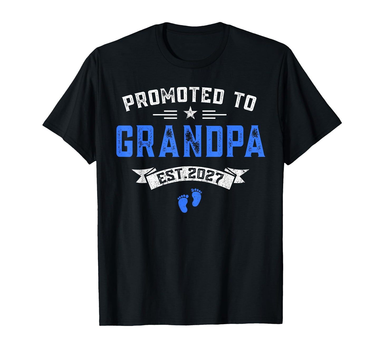 Promoted To Grandpa Est 2027 New Dad T-Shirt - Trendy Graphic for Adults - T-Shirt, Sweatshirt, Hoodie