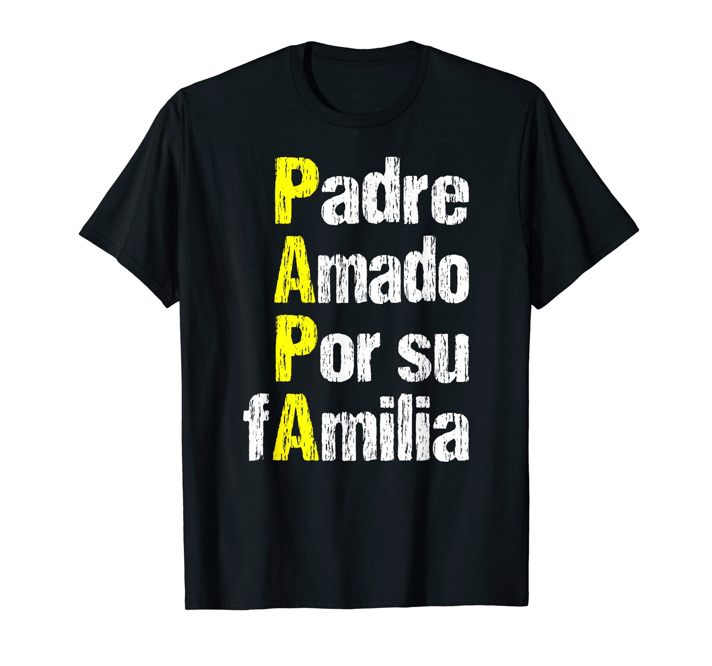 Dia Del Padre Feliz Dia Para Papa Amado T-Shirt - Graphic Print Unisex - T-Shirt, Sweatshirt, Hoodie