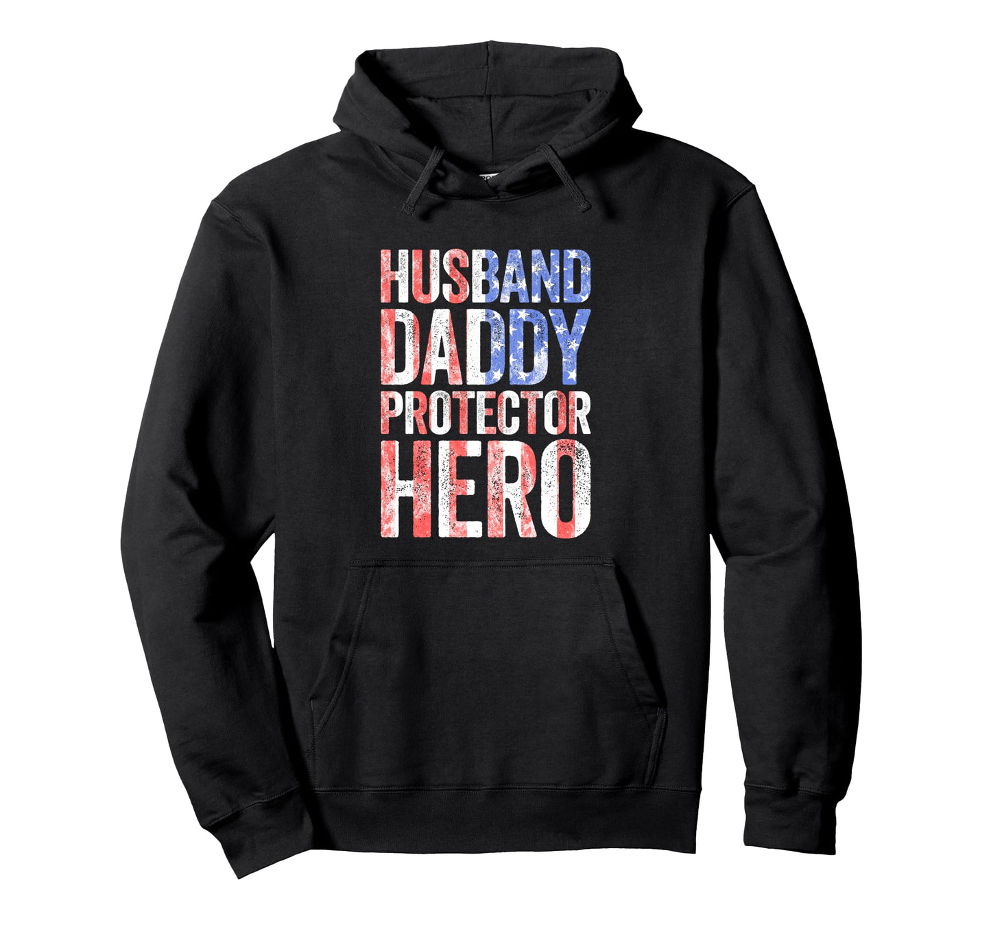 Husband Daddy Protector Hero Dad Hoodie - Custom Art Print for Adults - T-Shirt, Sweatshirt, Hoodie
