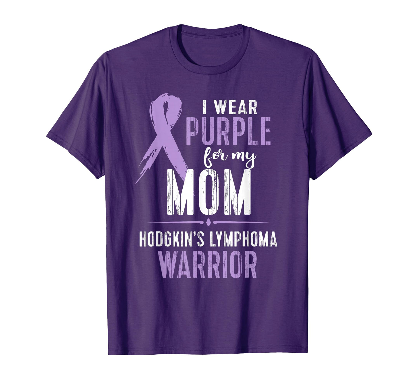 Hodgkins Lymphoma Awareness My Mom T-Shirt - Minimalist Print Unisex - T-Shirt, Sweatshirt, Hoodie